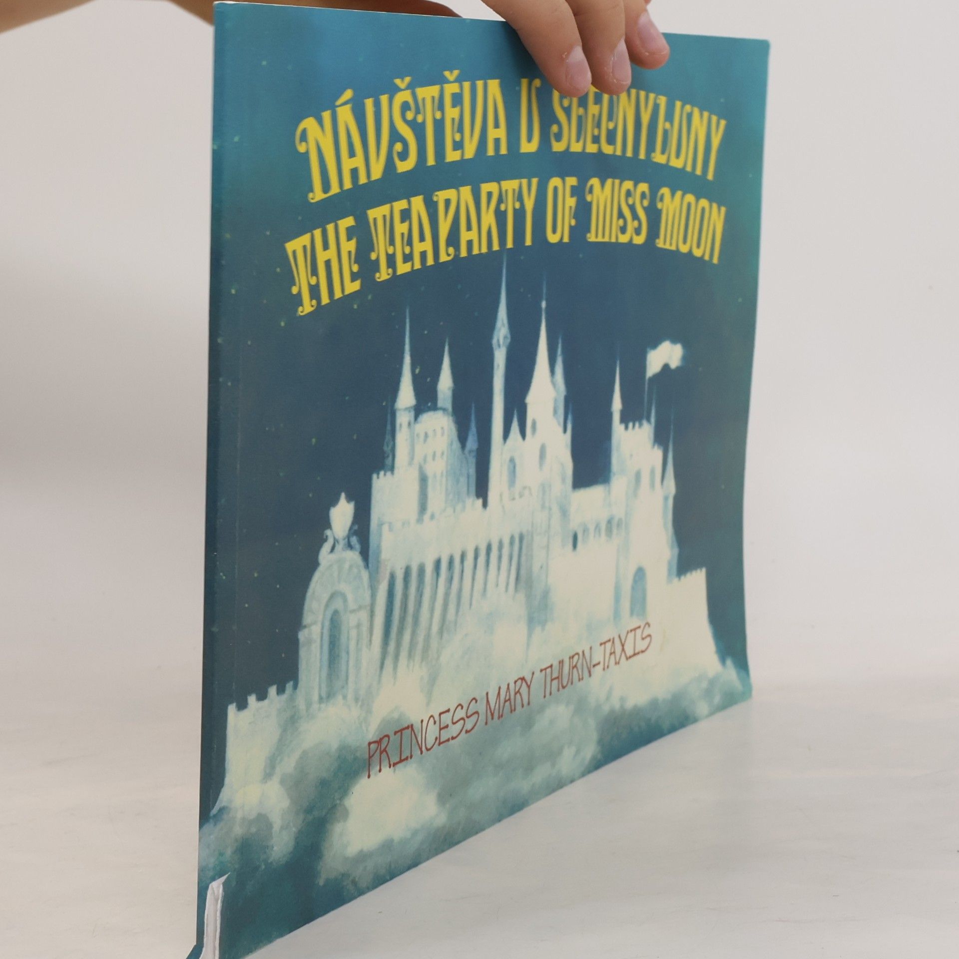 Marie von Thurn und Taxis Návštěva u slečny Luny / The Teaparty of Miss Moon