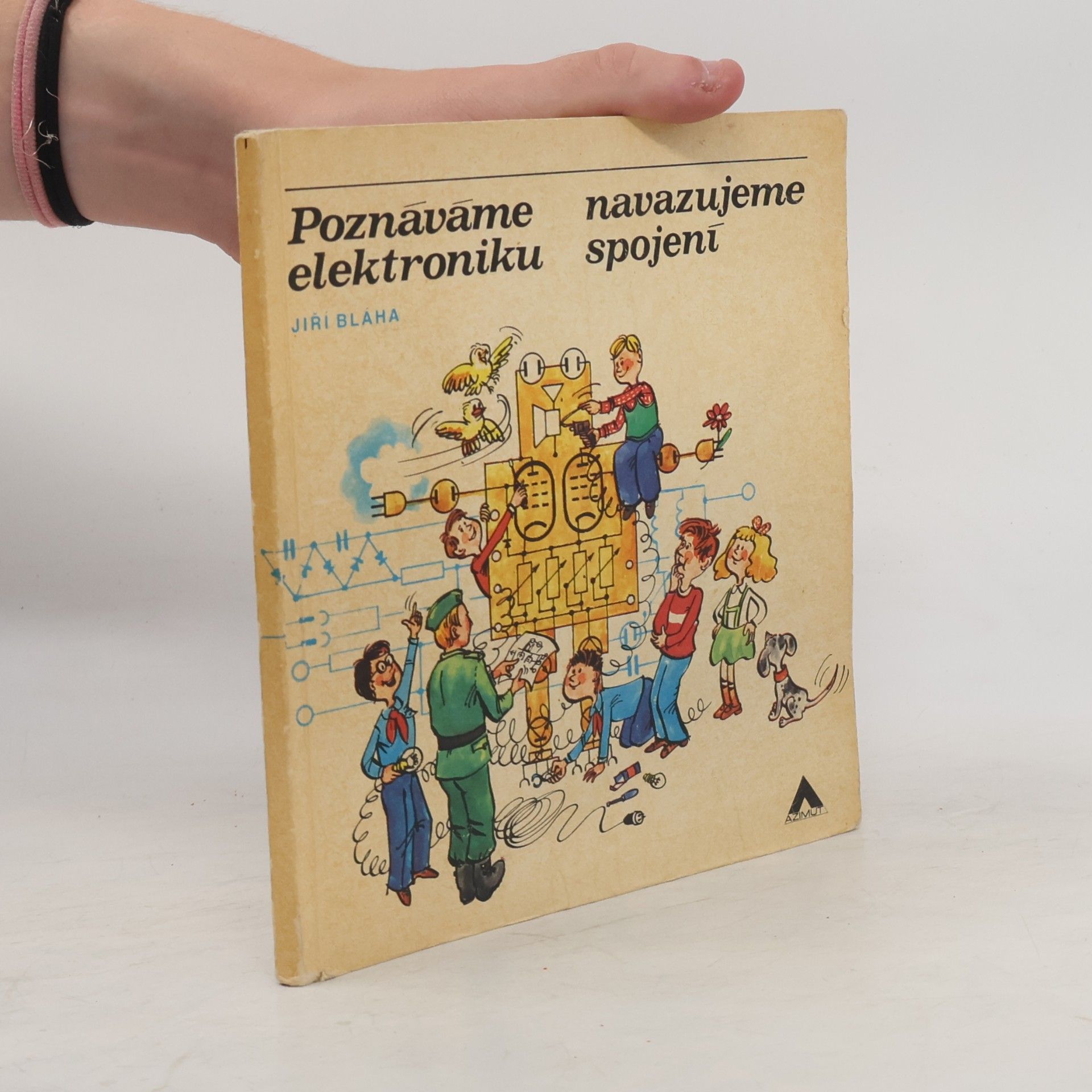 Poznáváme elektroniku, navazujeme spojení