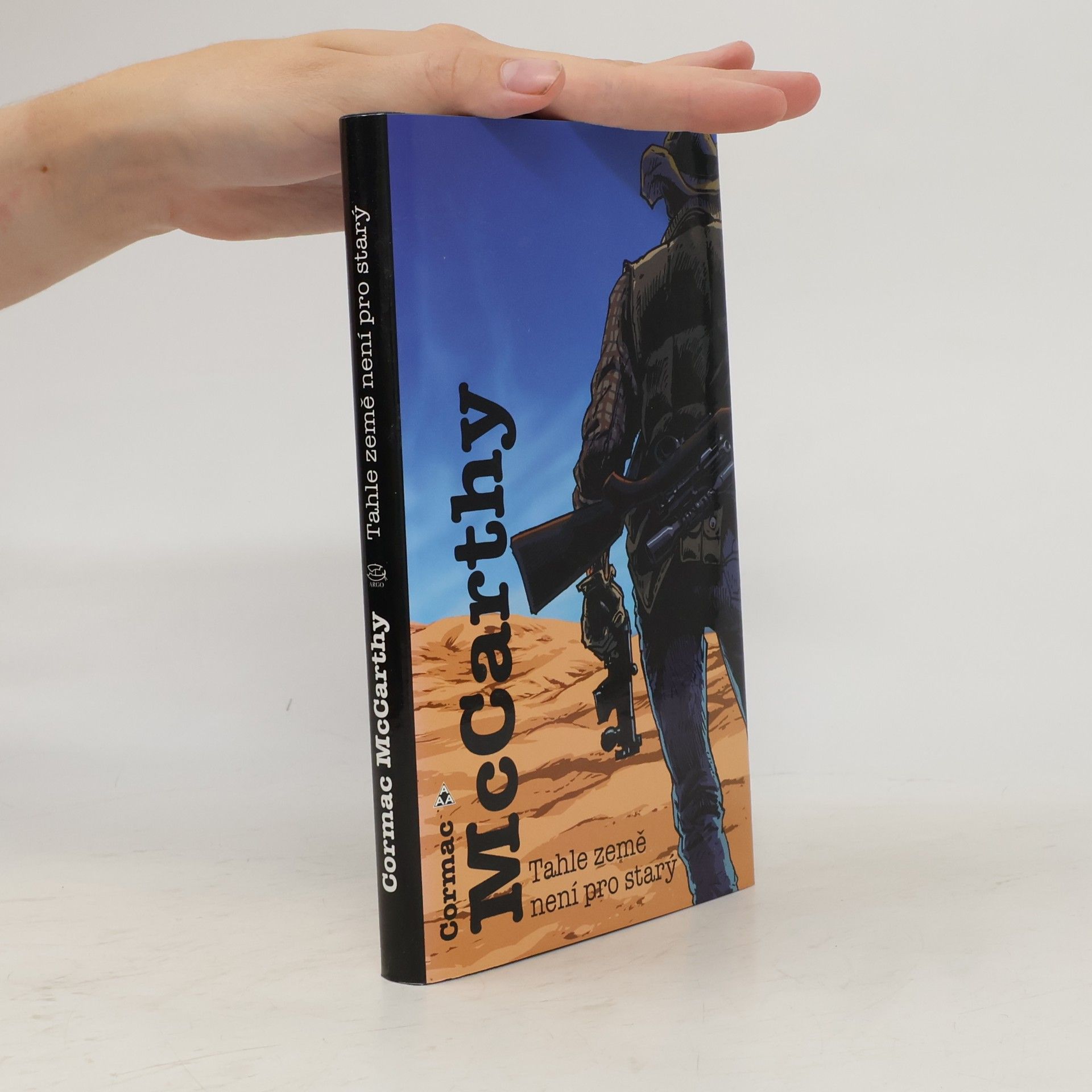 Cormac McCarthy Tahle země není pro starý