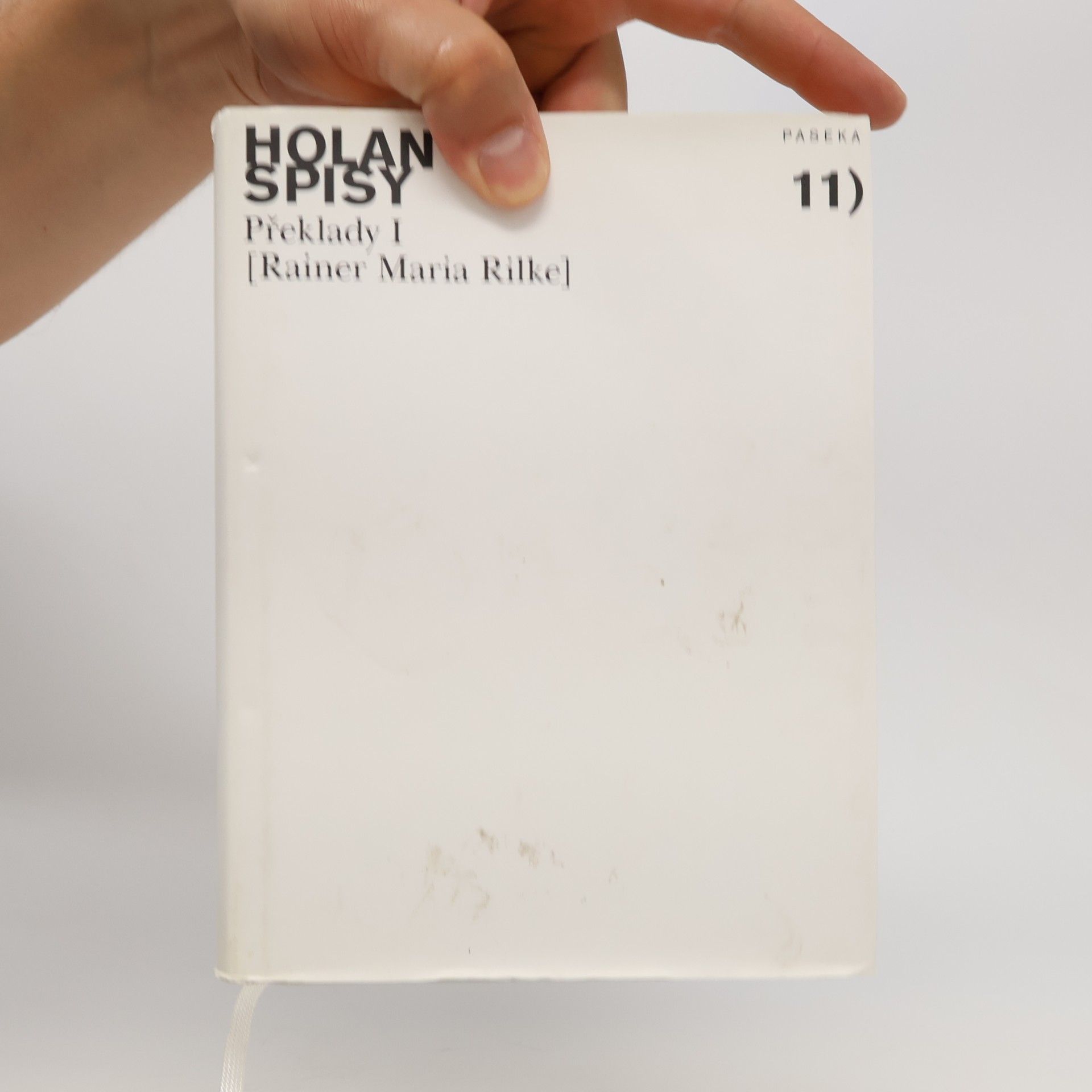 Vladimír Holan Spisy. Svazek 11, Překlady I: Rainer Maria Rilke