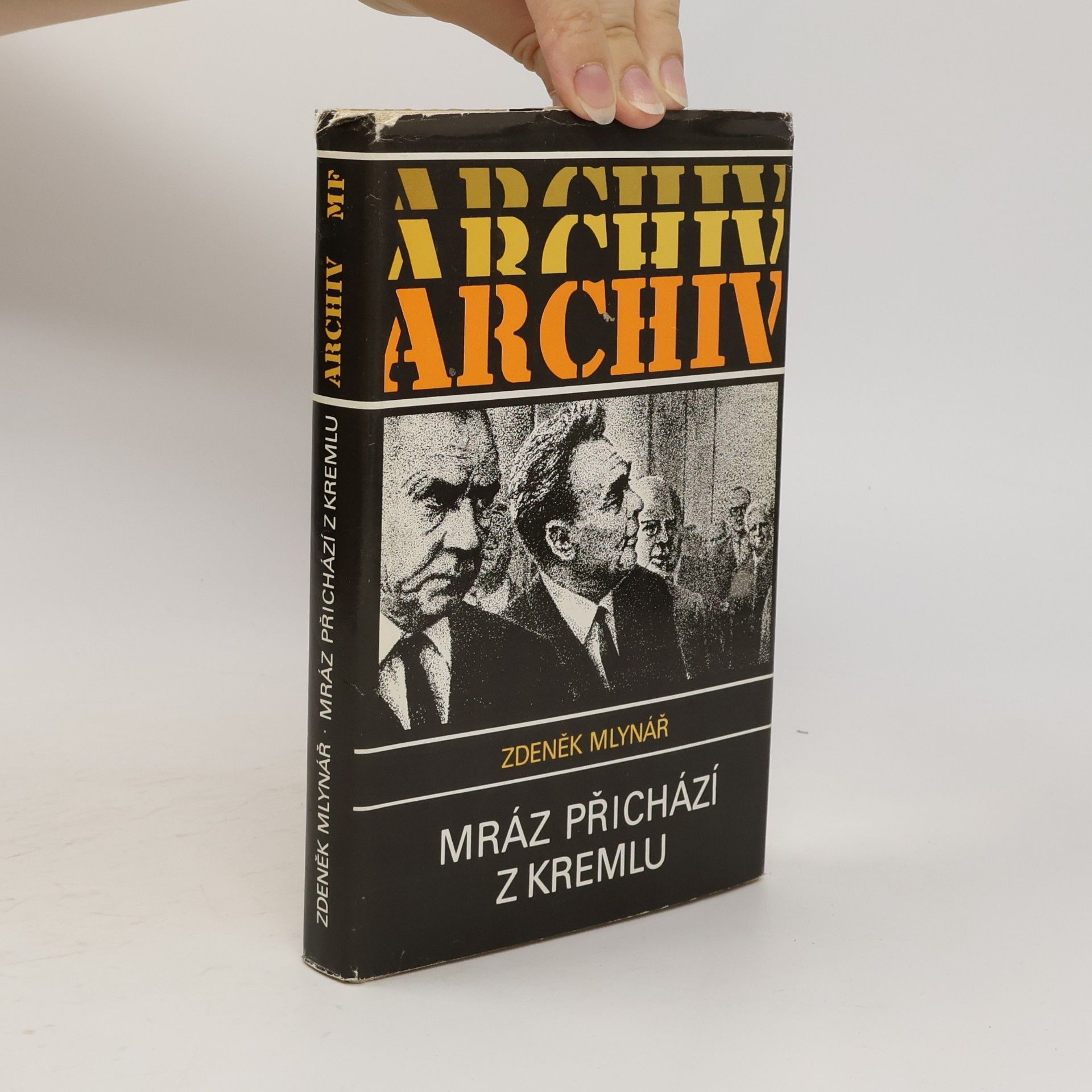 Zdeněk Mlynář Mráz přichází z Kremlu