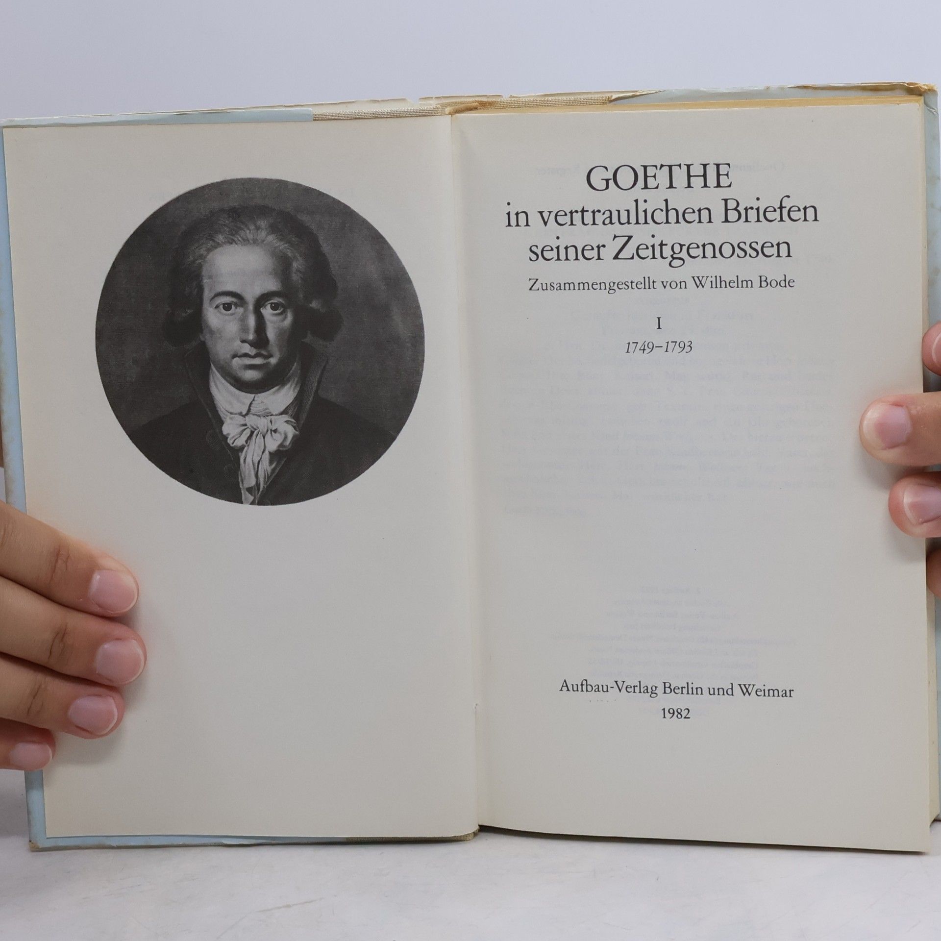 Wilhelm Bode Goethe in vertraulichen Briefen seiner Zeitgenossen I