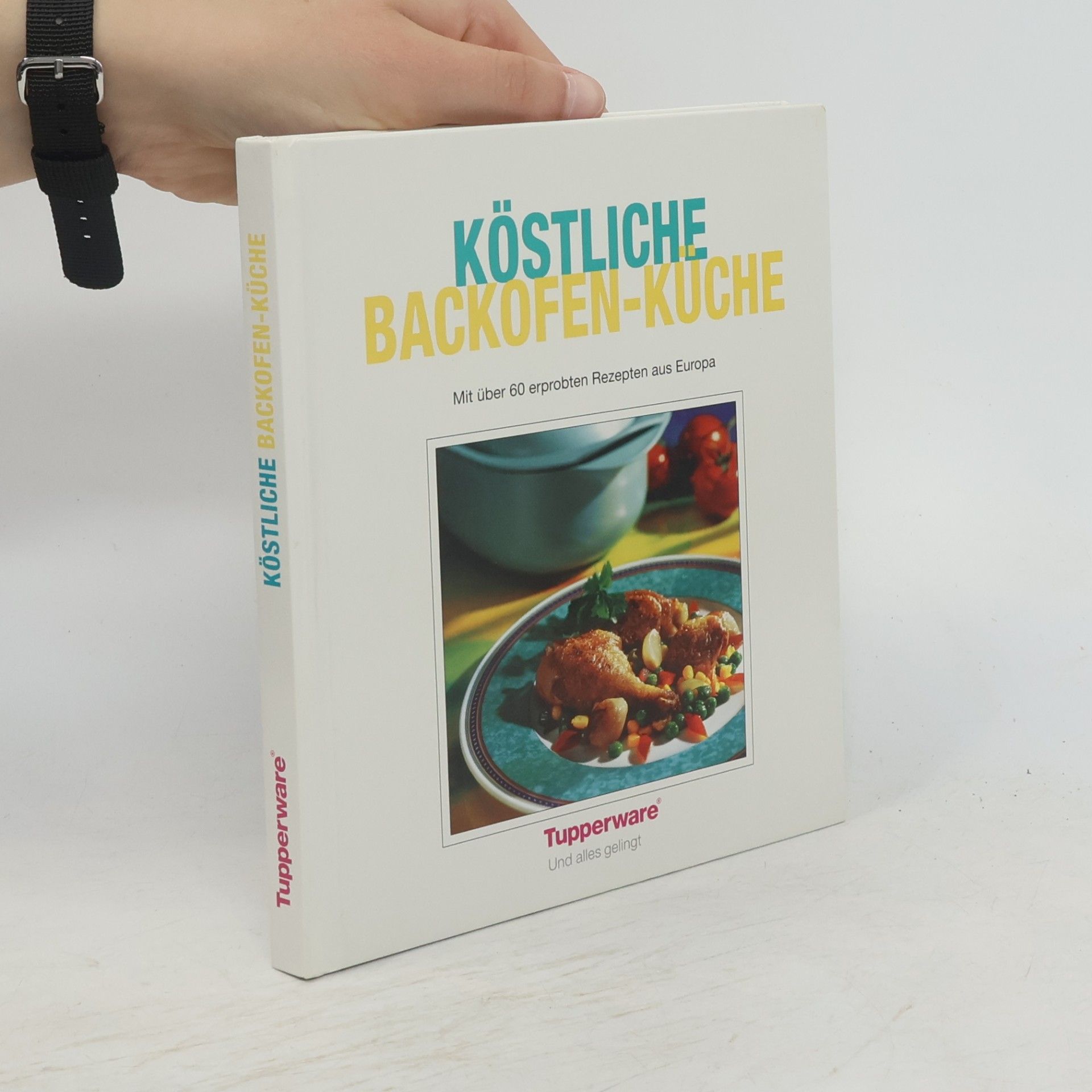 Various authors Köstliche Backofen-Küche