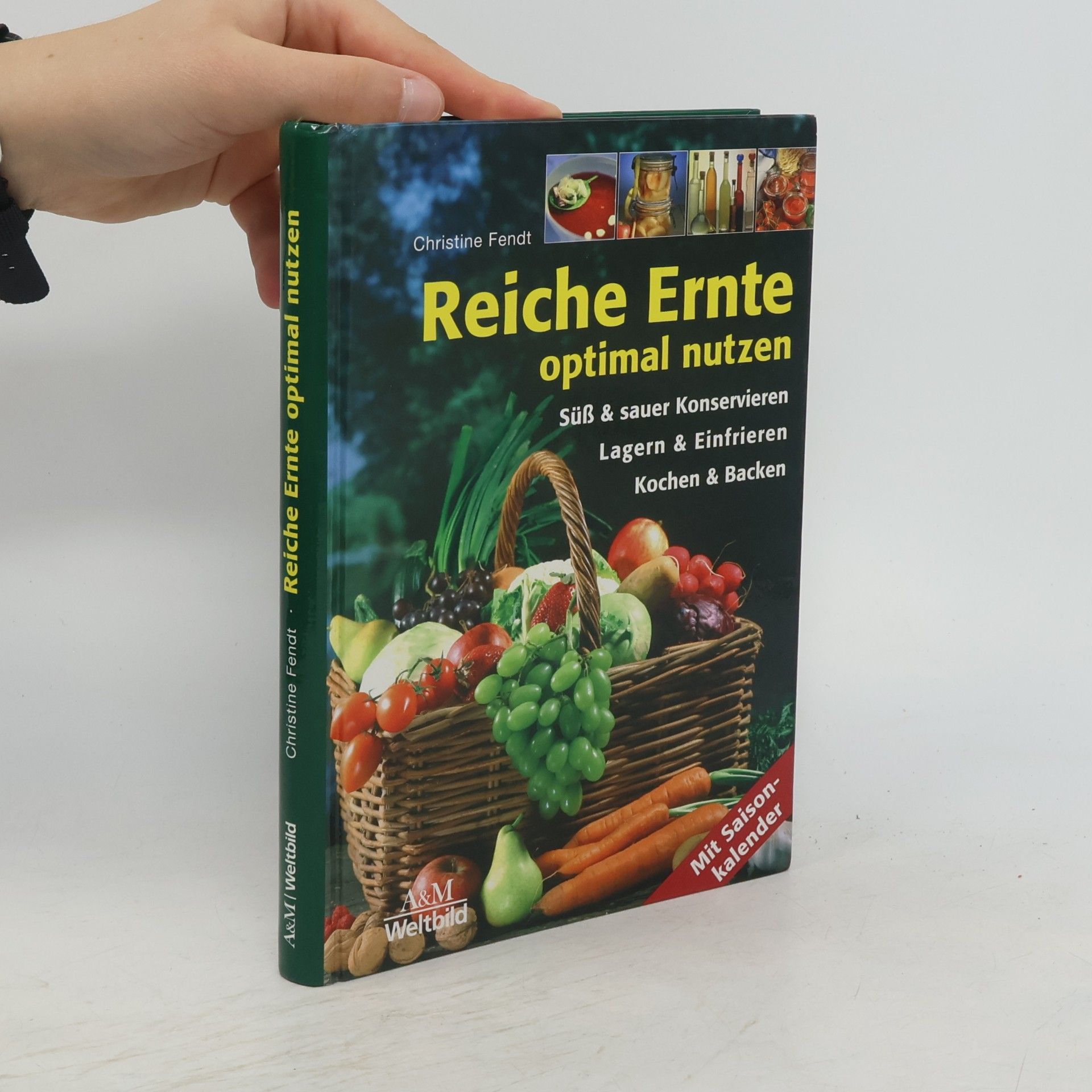 Christine Fendt Reiche Ernte - optimal nutzen