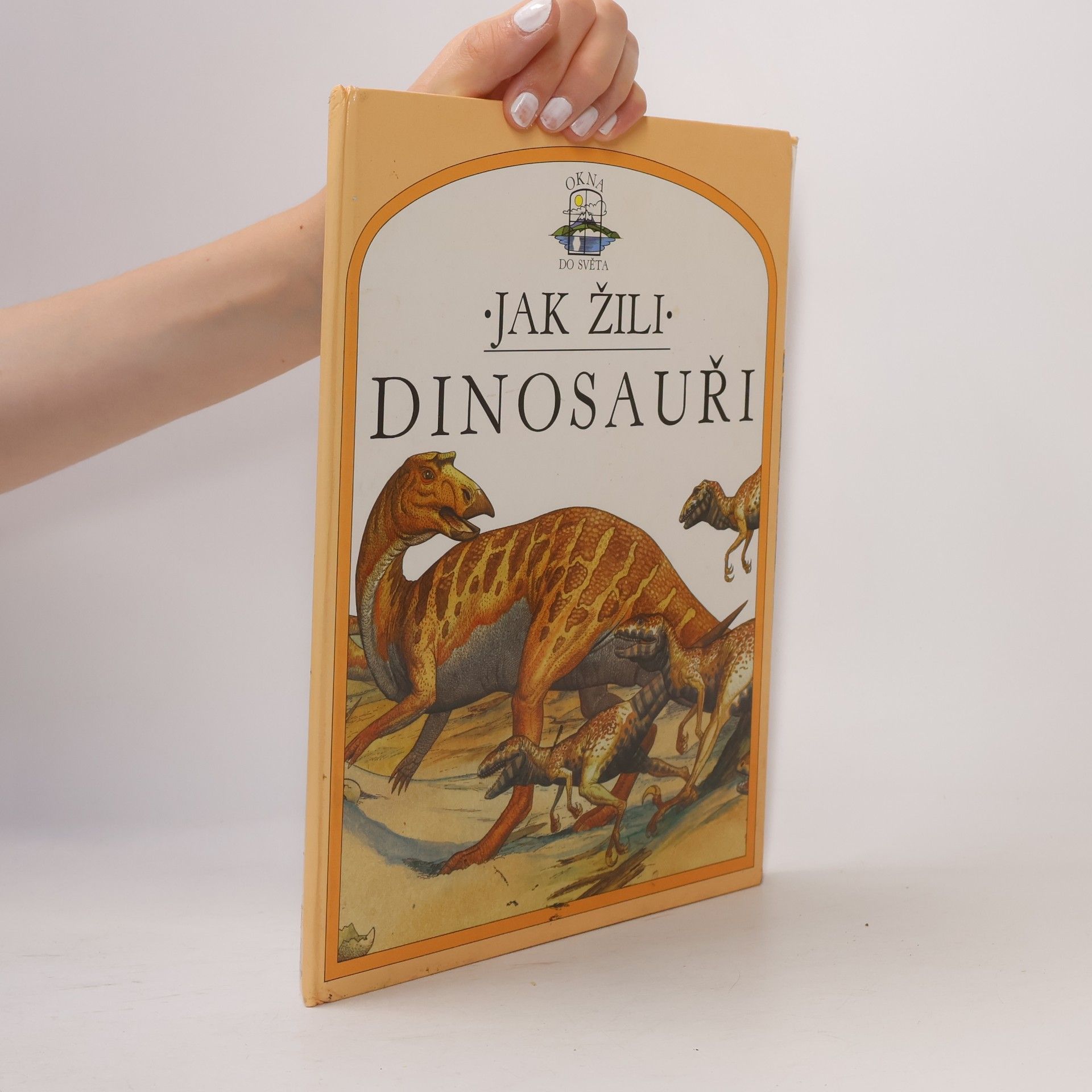 Steve Parker Jak žili dinosauři