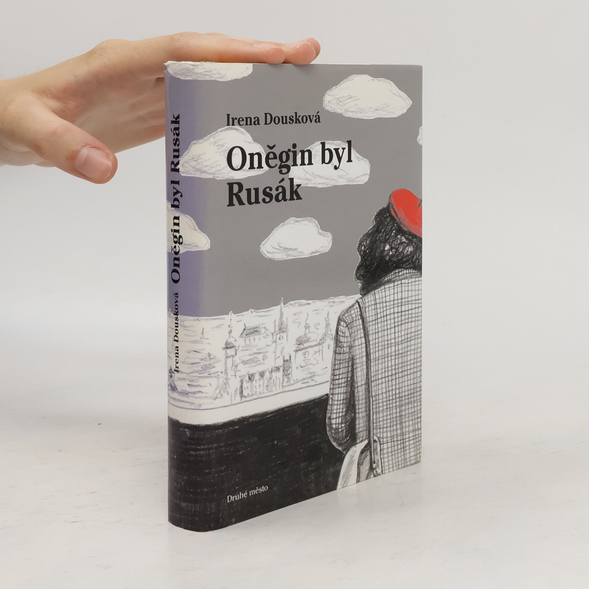 Irena Dousková Oněgin byl Rusák