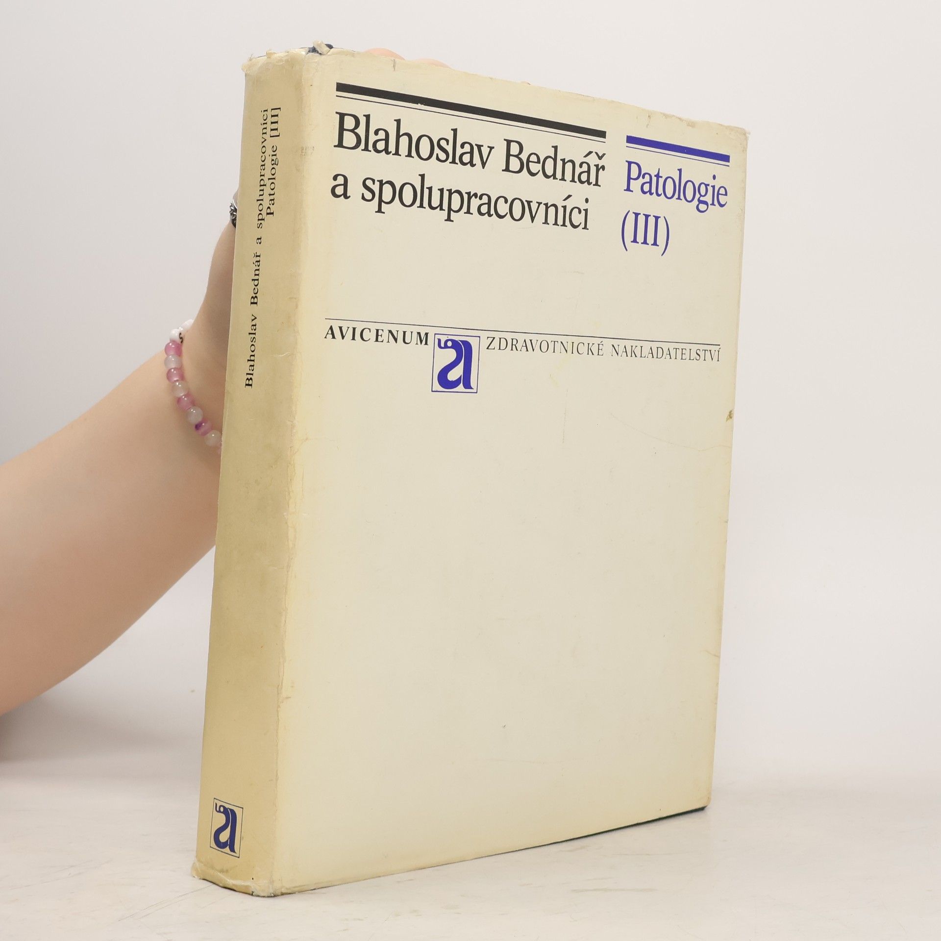 Blahoslav Bednář Patologie III