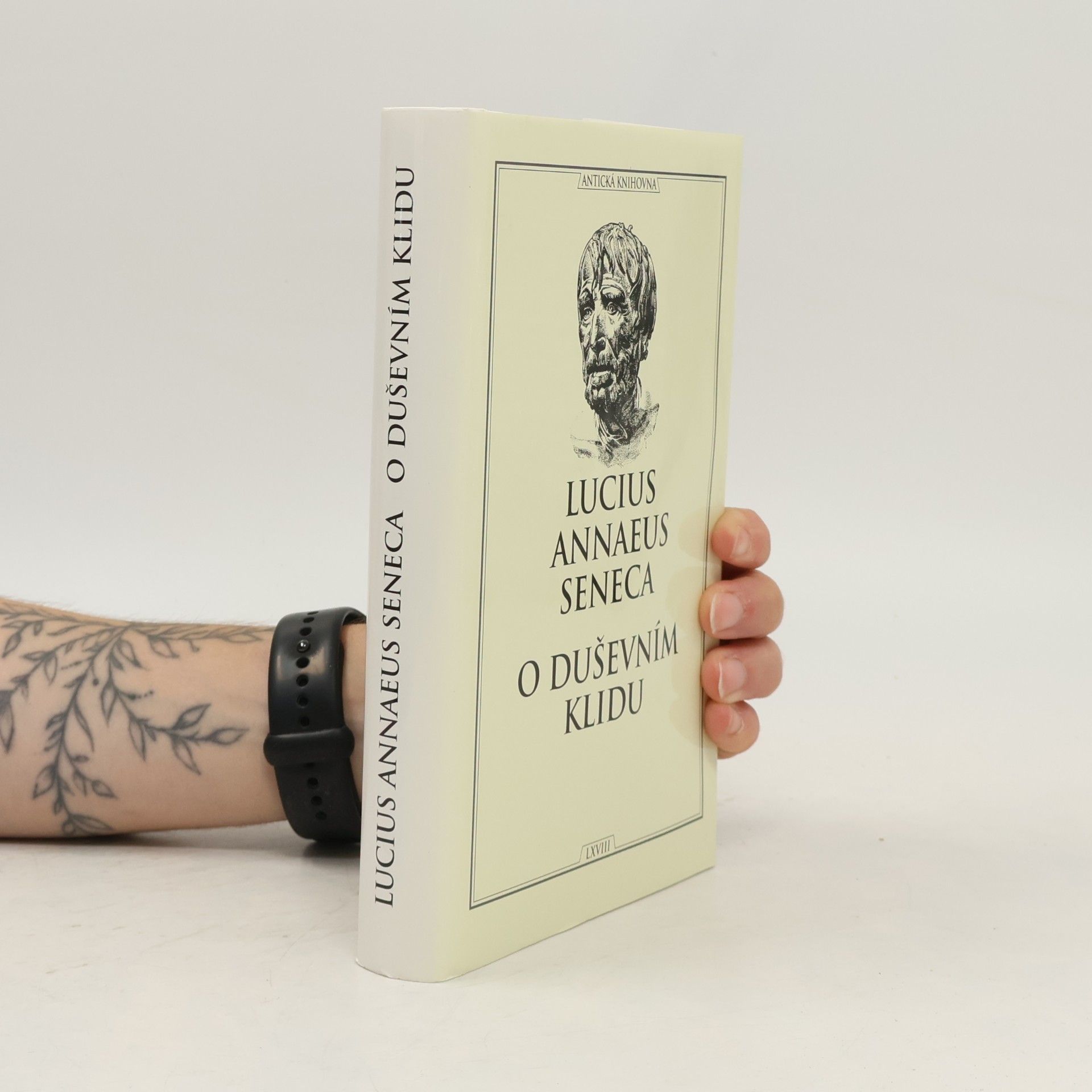 Lucius Annaeus Seneca O duševním klidu