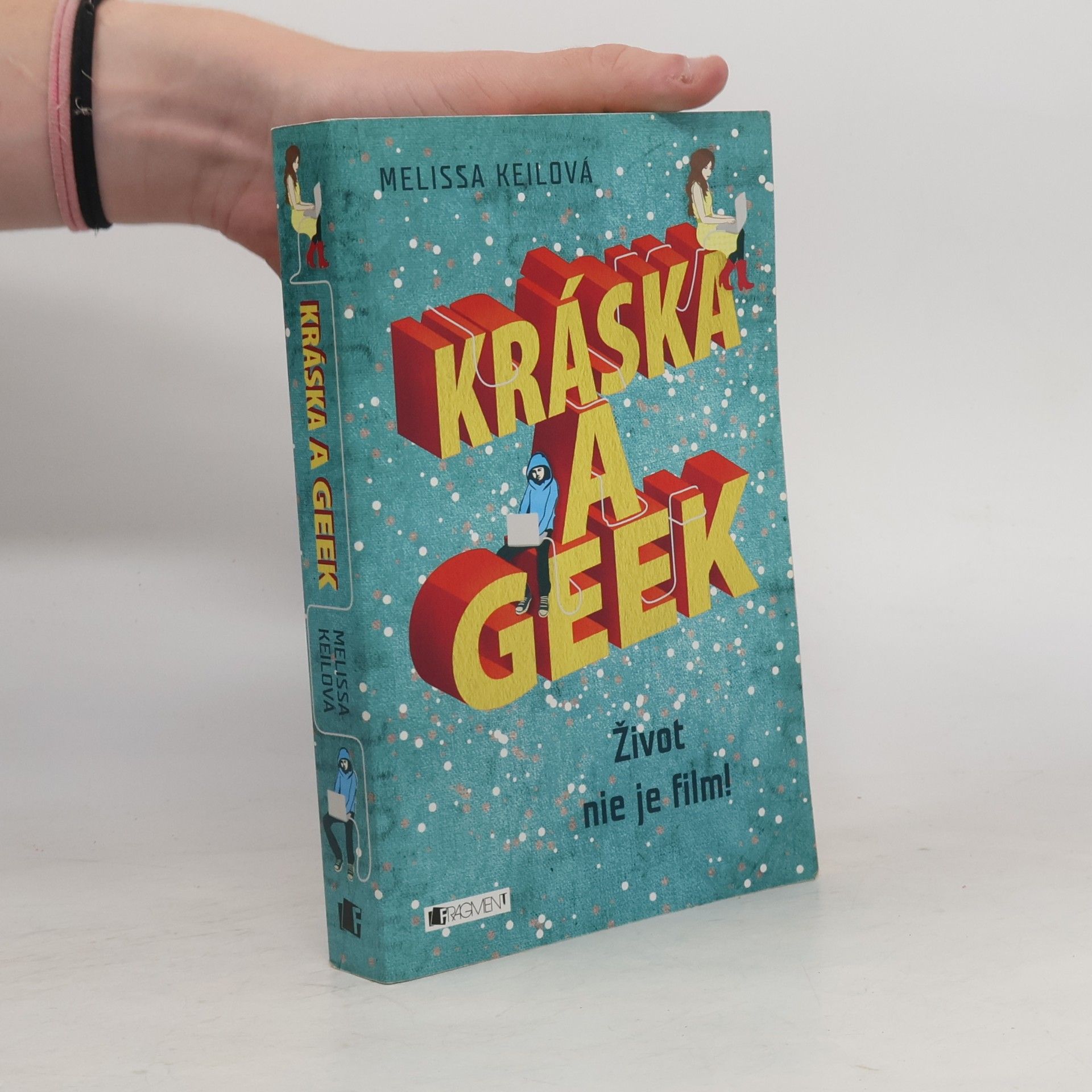 Kráska a Geek: Život nie je film!