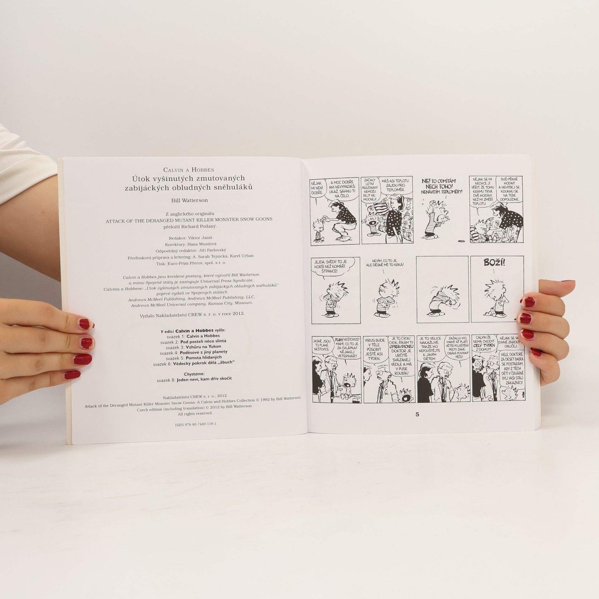 Bill Watterson II Útok vyšinutých zmutovaných zabijáckých obludných sněhuláků