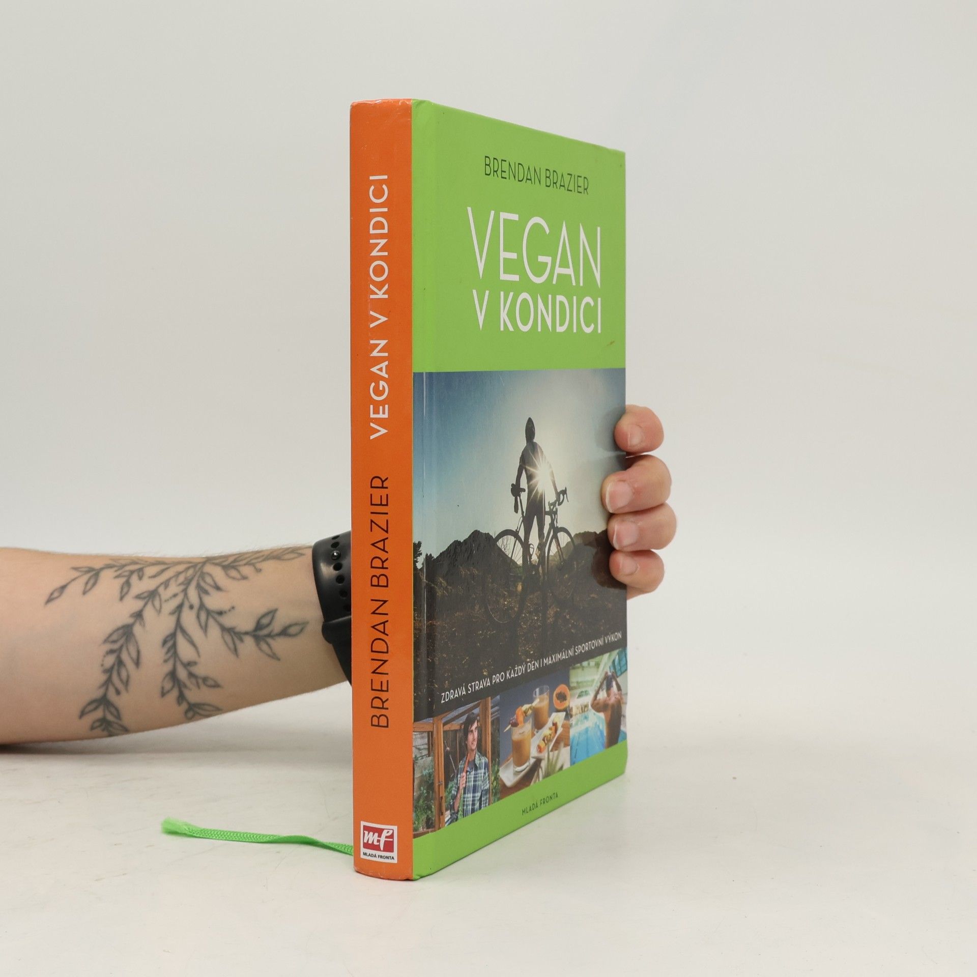 Brendan Brazier Vegan v kondici: Průvodce rostlinnou výživou pro optimální výkony ve sportu i v životě