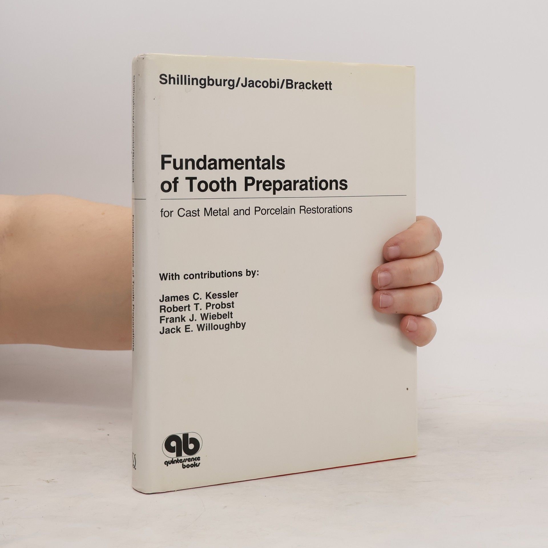 Robert T. Probst Fundamentals of Tooth Preparations for Cast Metal and Porcelain Restorations