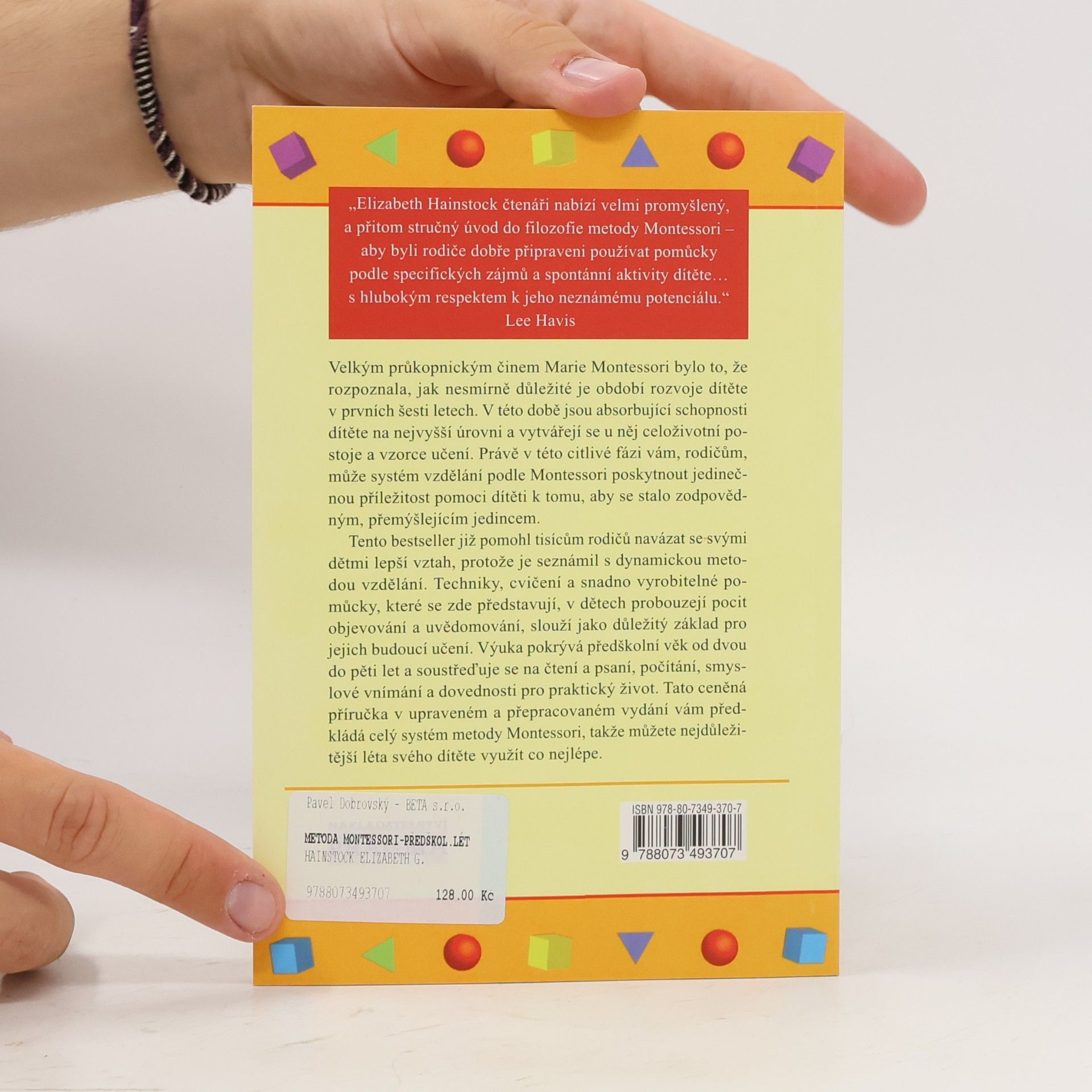 Elizabeth G. Hainstock Metoda Montessori a jak ji učit doma. Předškolní léta