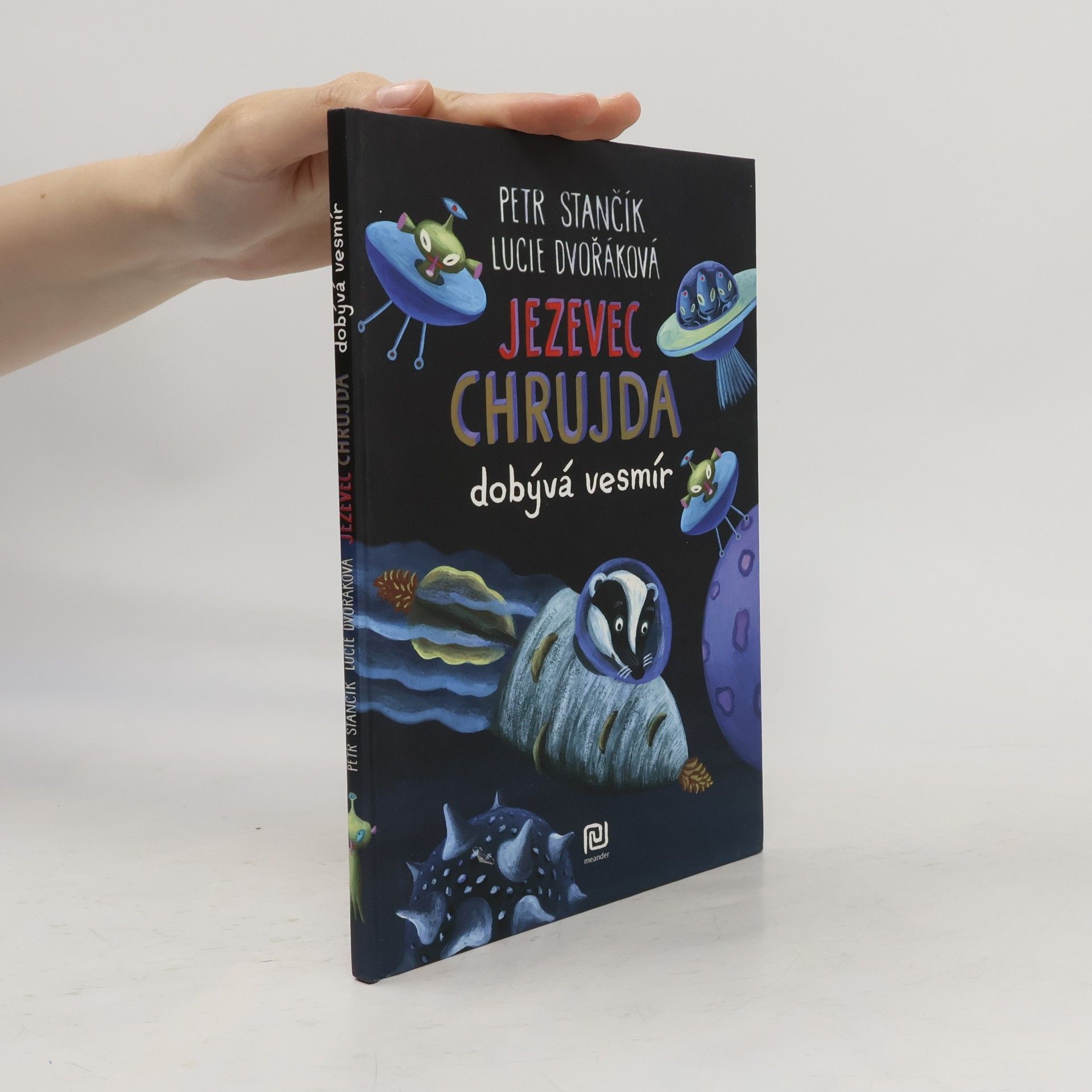 Jezevec Chrujda dobývá vesmír