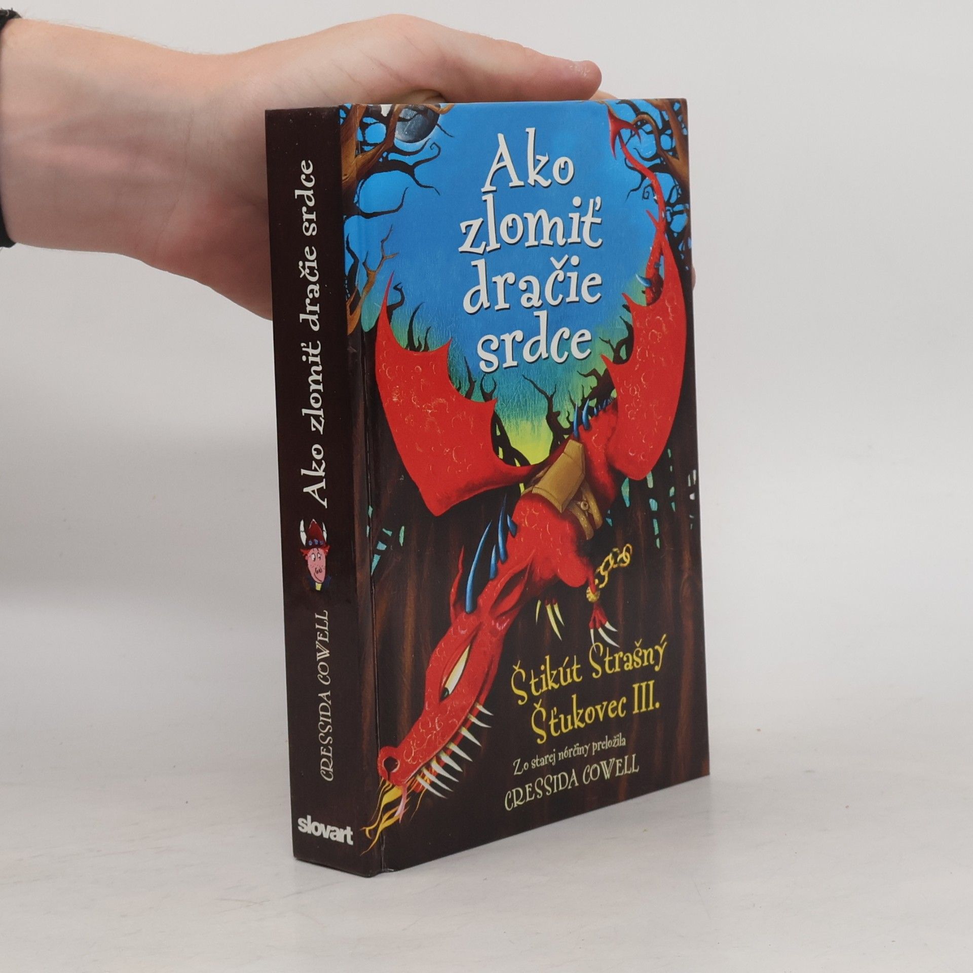 Cressida Cowell Štikút Strašný Šťukovec III. Ako zlomiť dračie srdce
