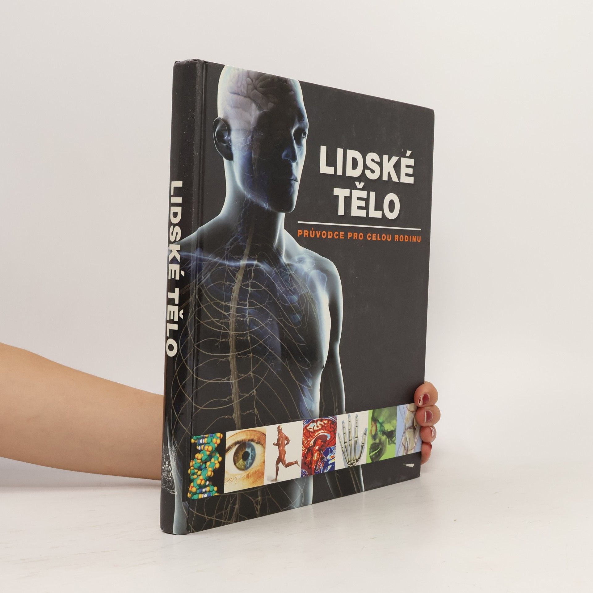 Ludmila Bébarová Lidské tělo. Průvodce pro celou rodinu