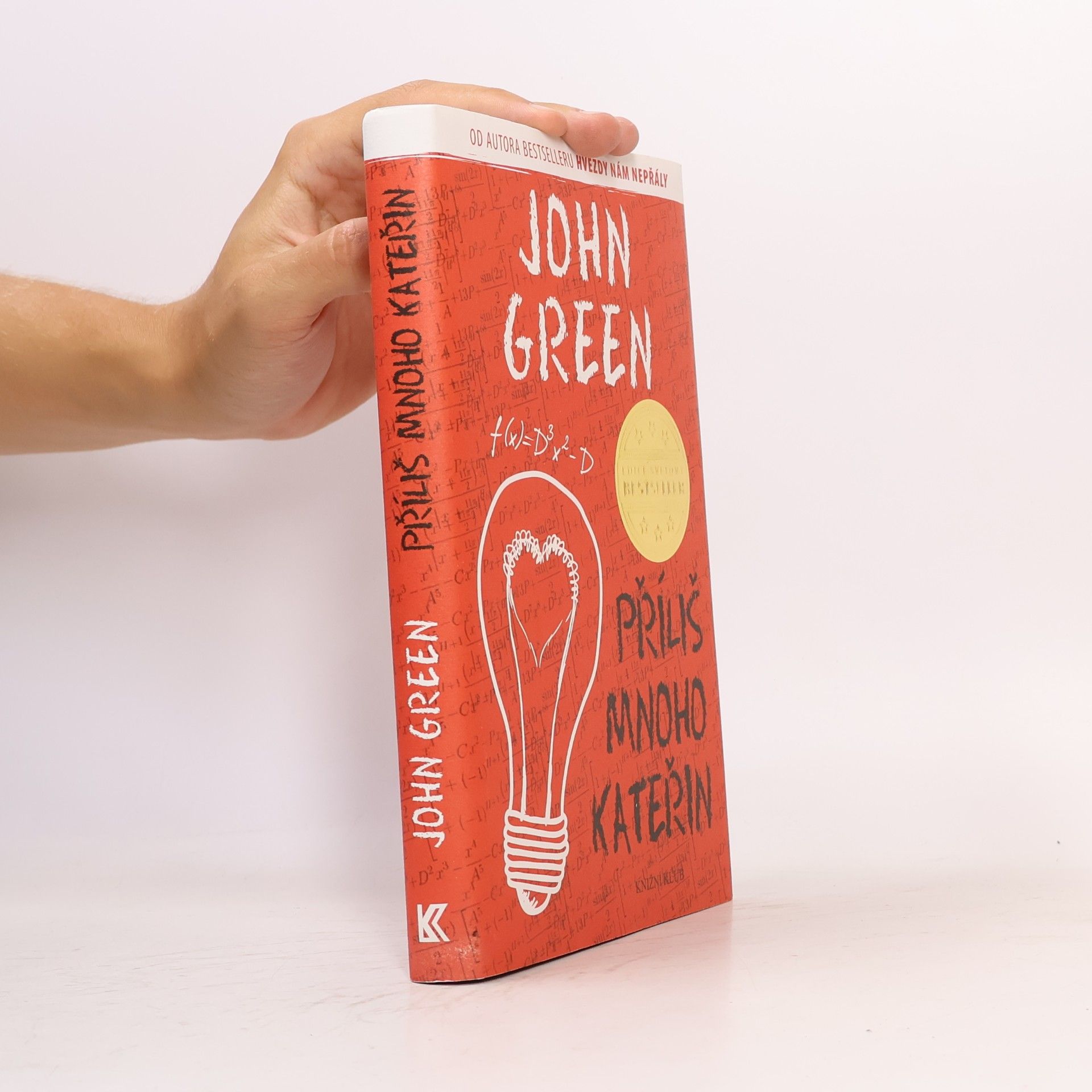 John Green Příliš mnoho Kateřin