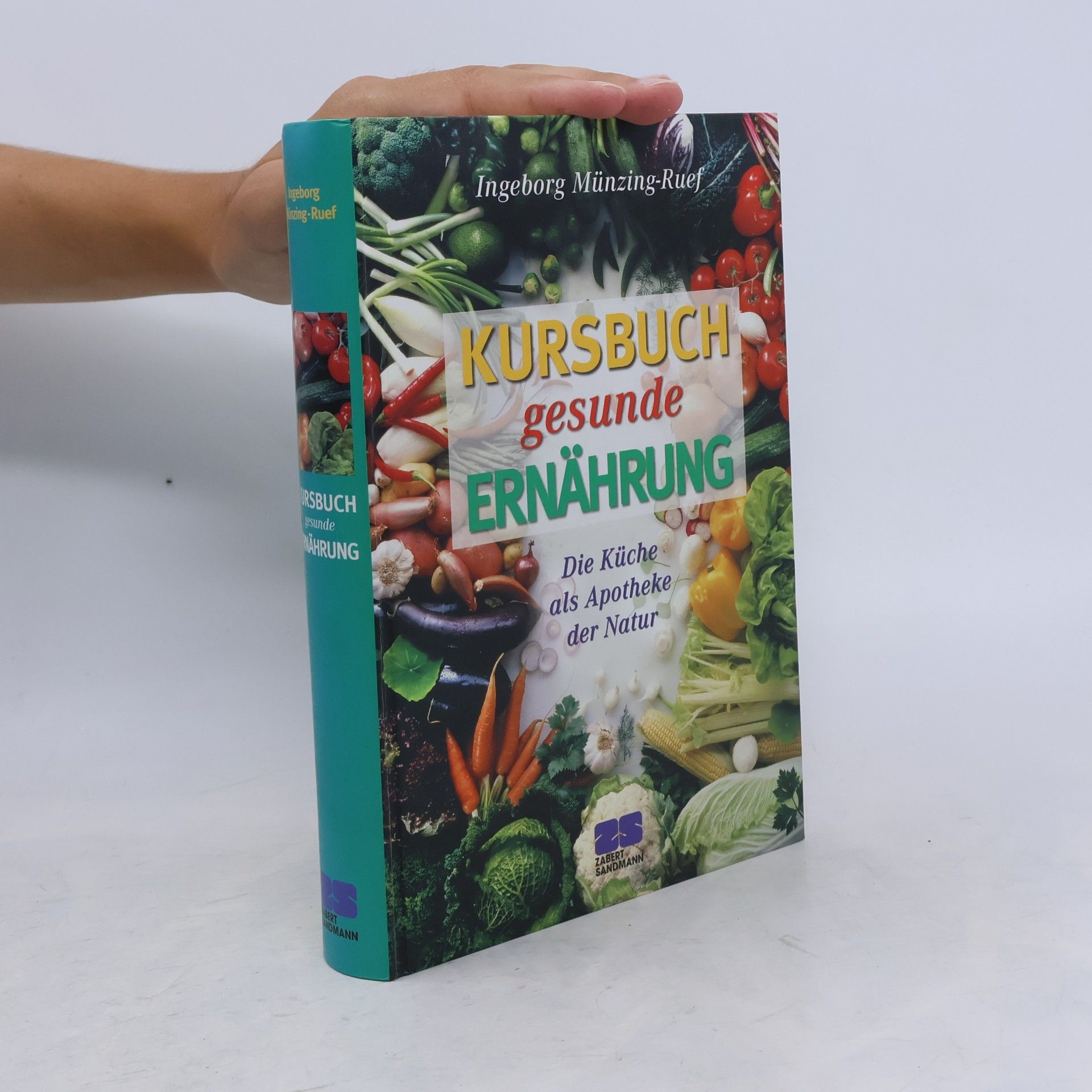 Ingeborg Münzing-Ruef Kursbuch gesunde Ernährung