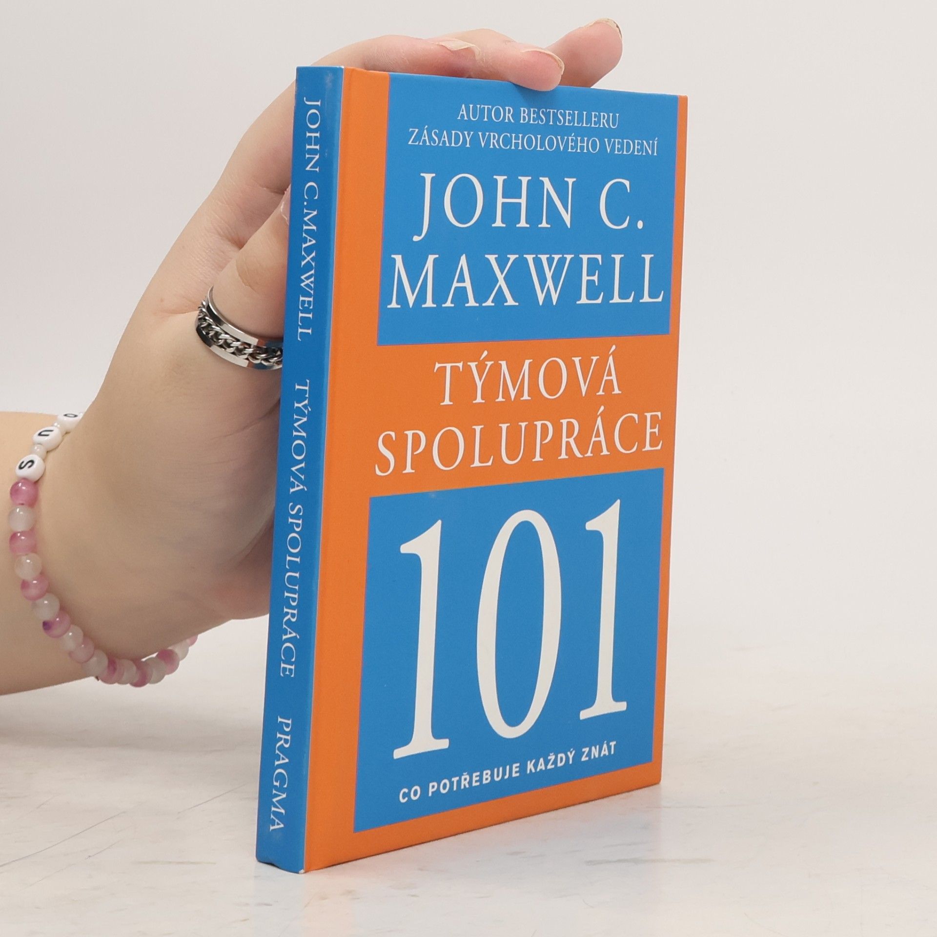 John C. Maxwell Týmová spolupráce 101