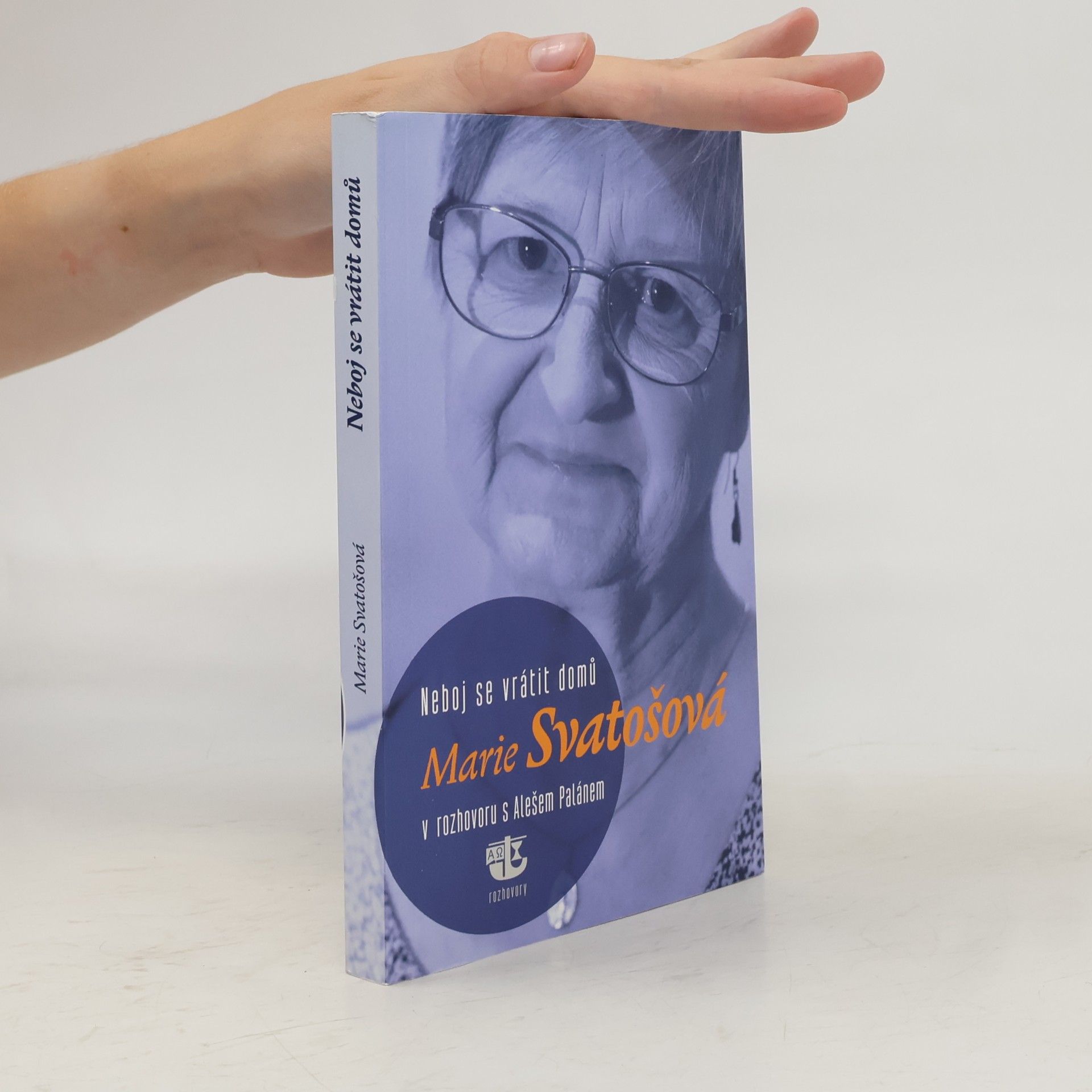 Marie Svatošová Neboj se vrátit domů