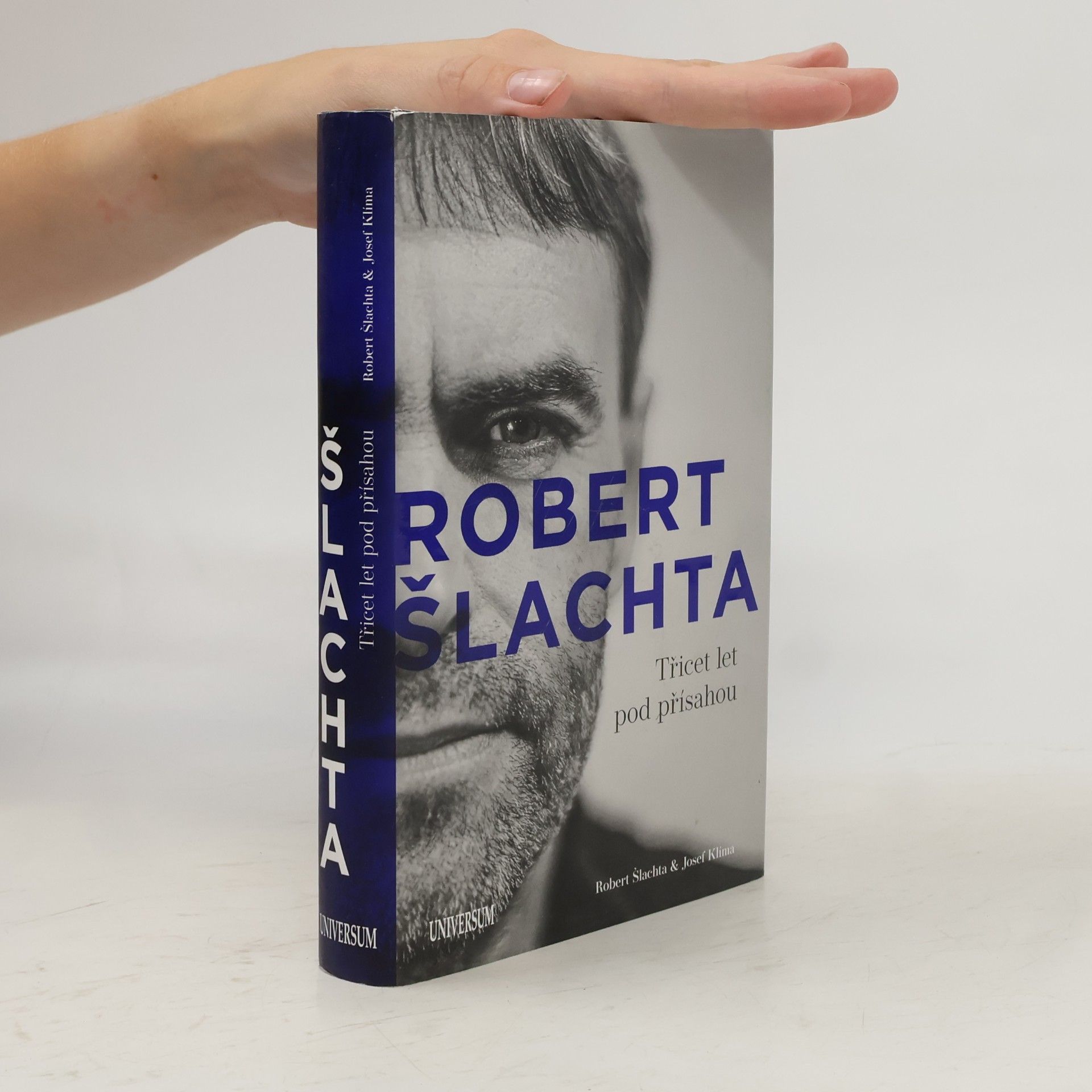 Robert Šlachta Robert Šlachta. Třicet let pod přísahou
