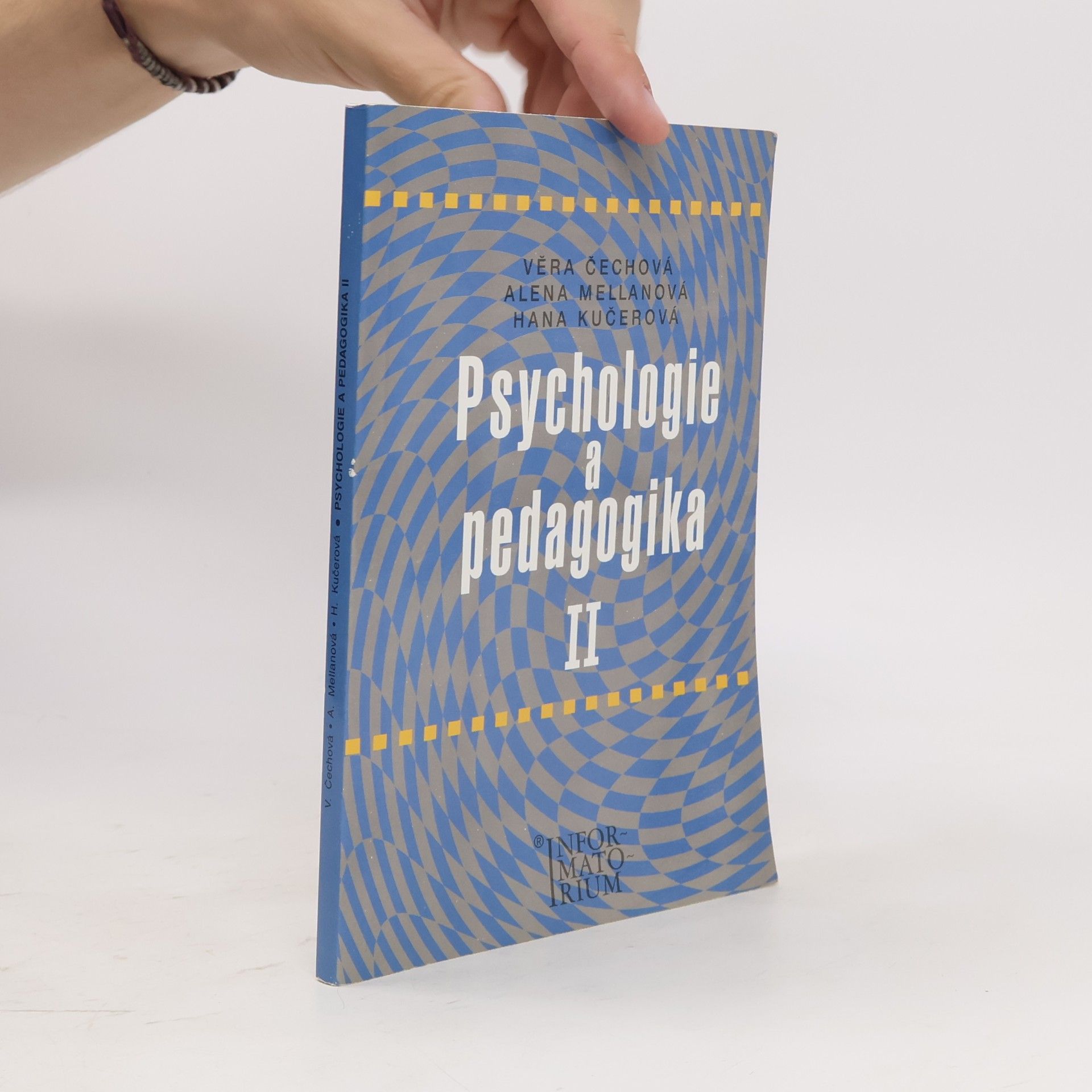 Alena Mellanová Psychologie a pedagogika II : pro střední zdravotnické školy
