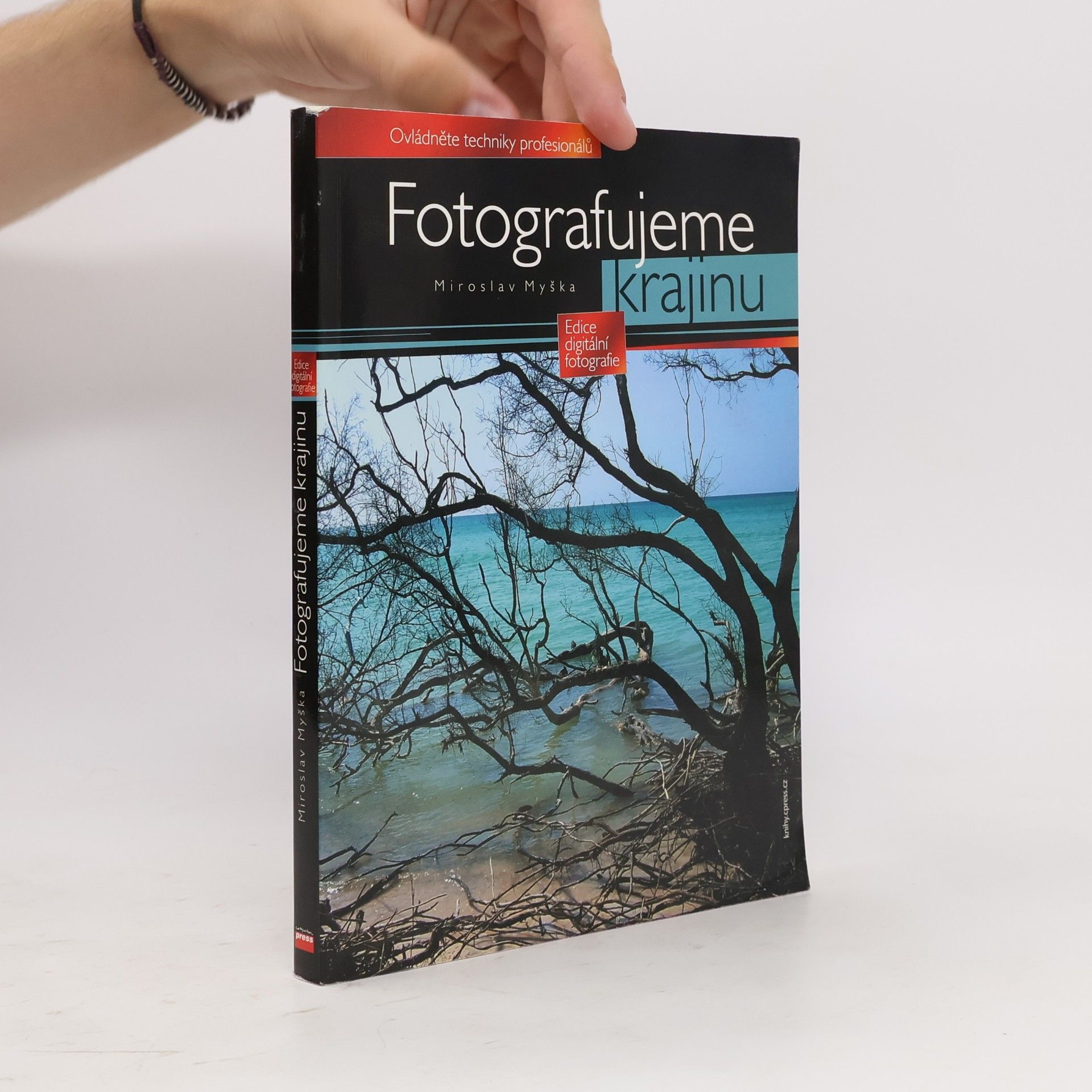 Miroslav Myška Fotografujeme krajinu
