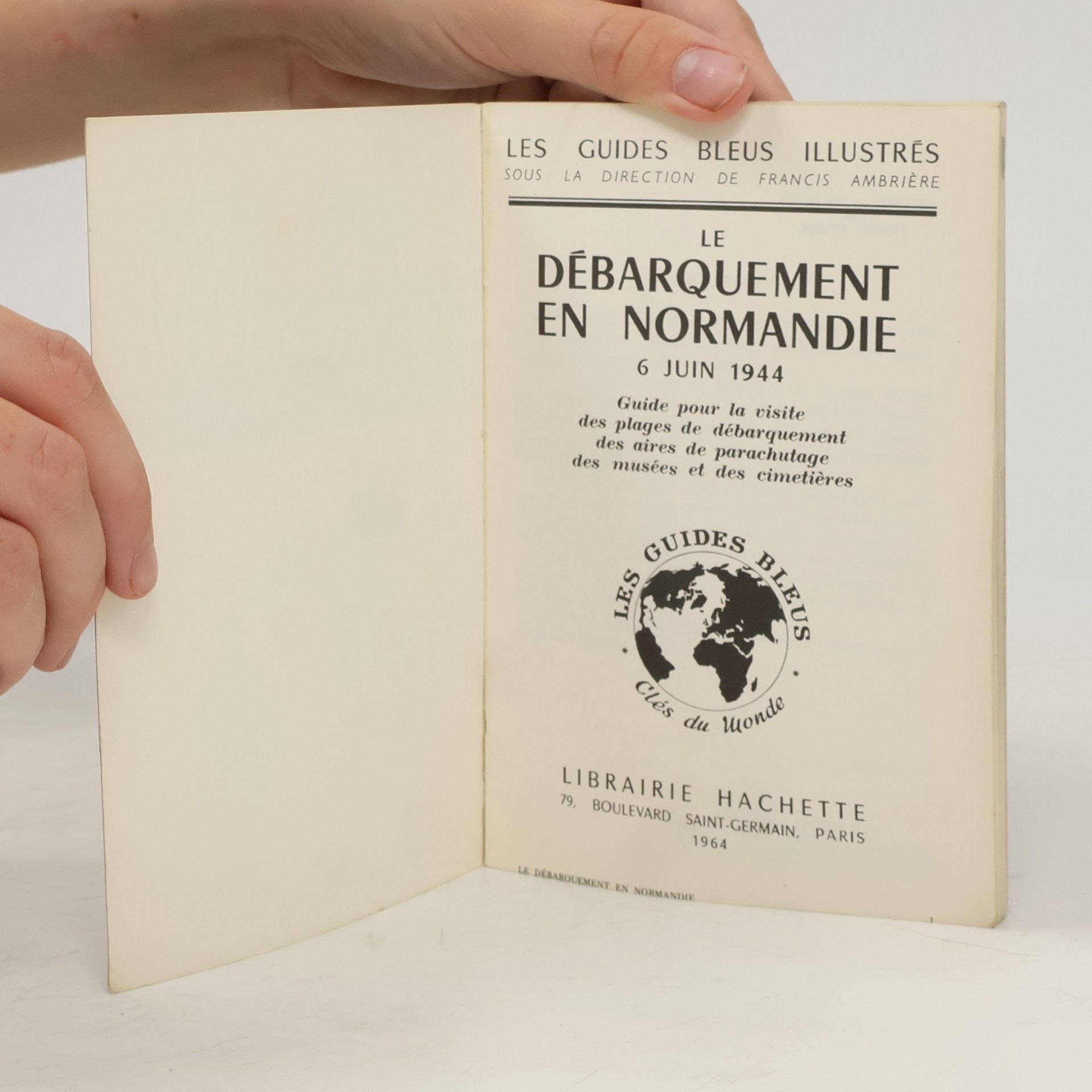 Autorenkollektiv Le débarquement en Normandie