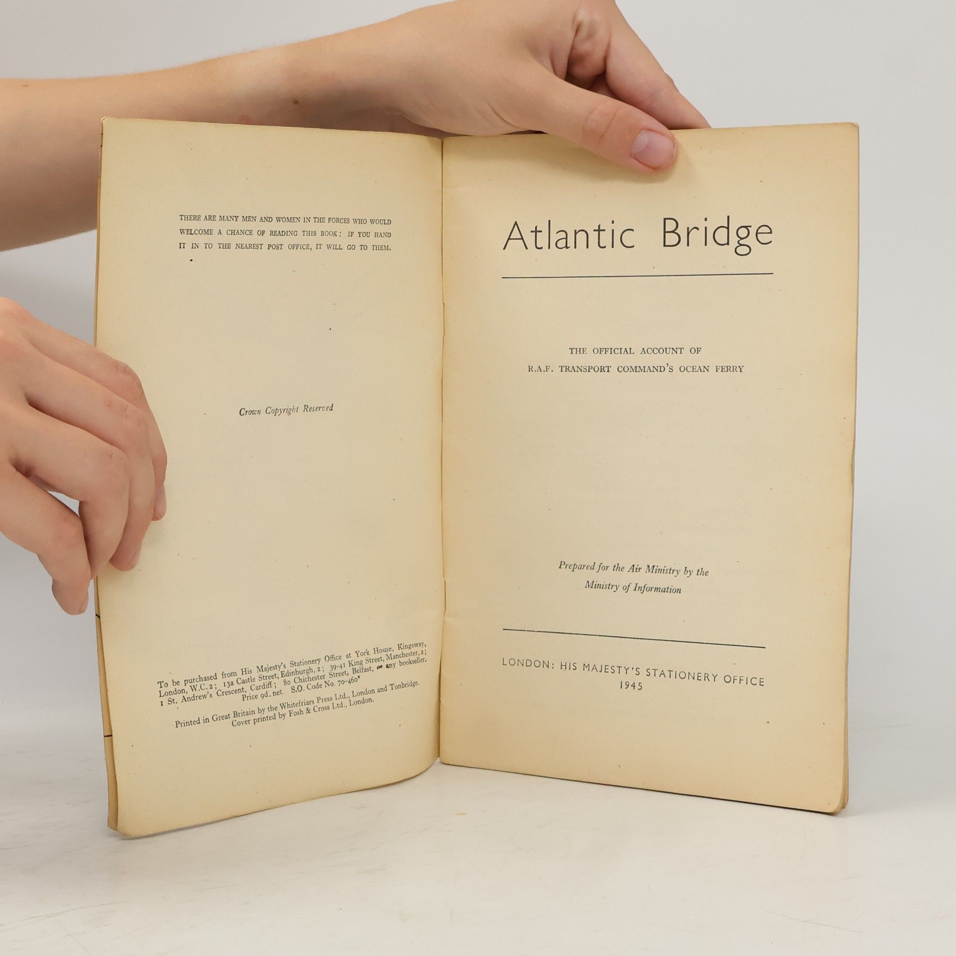 Various authors Atlantic bridge : the official account of R.A.F. Transport command's ocean ferry.