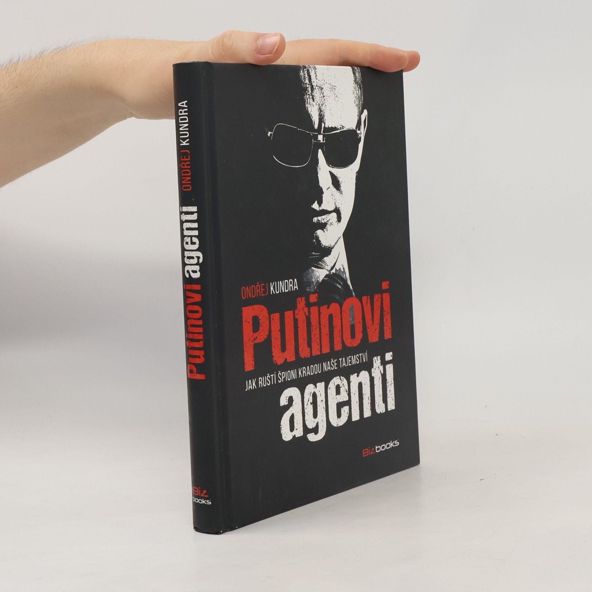 Ondřej Kundra Putinovi agenti