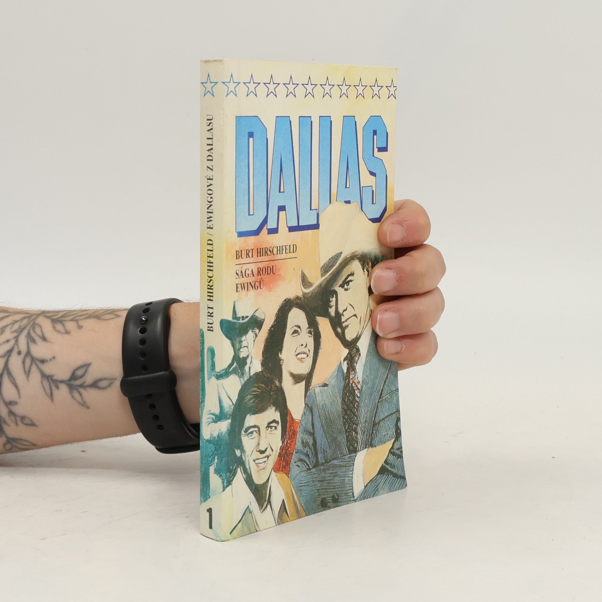 Burt Hirschfeld Dallas 1. Sága rodu Ewingů. Erwigové z Dallasu