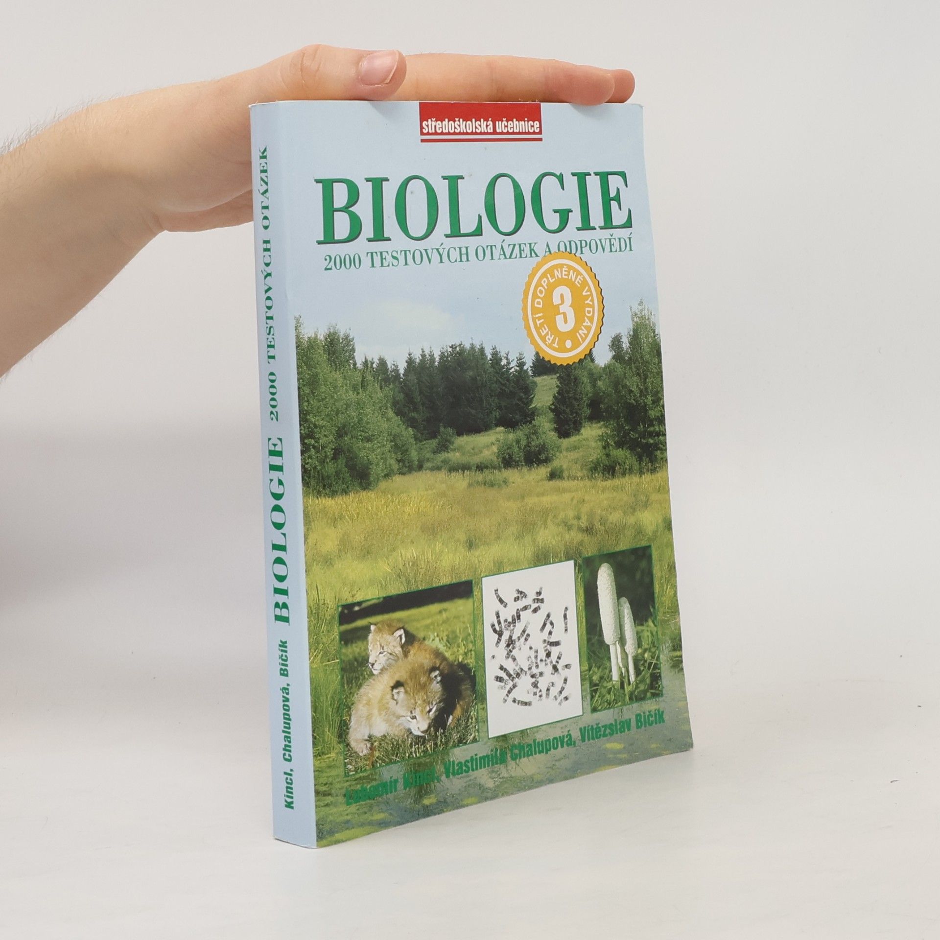 Vlastimila Chalupová Karlovská Biologie : 2000 testových otázek a odpovědí