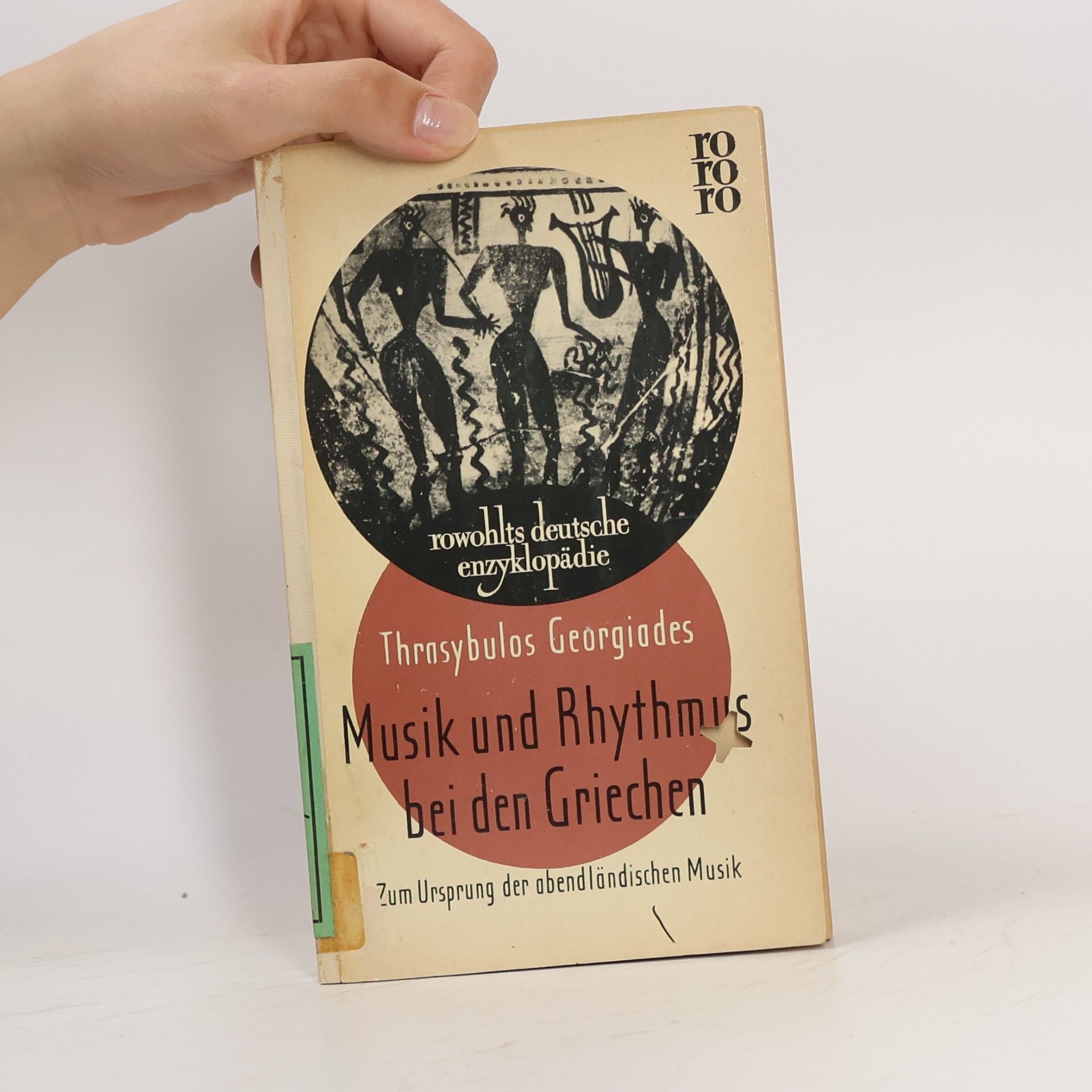 Thrasyvoulos G Geōrgiadīs Musik und Rhythmus bei den Griechen