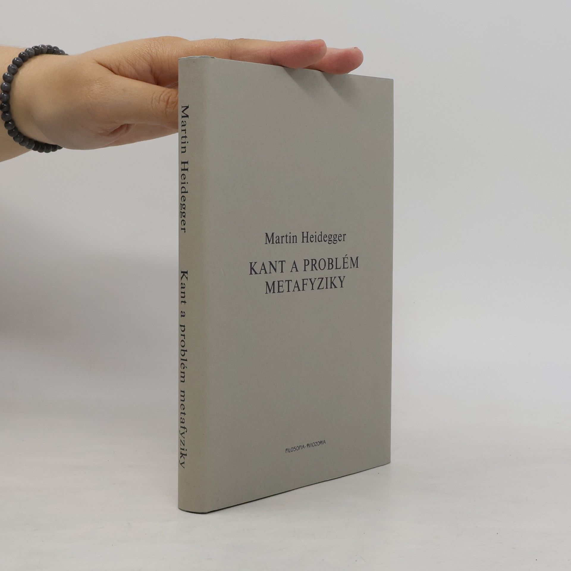 Martin Heidegger Kant a problém metafyziky