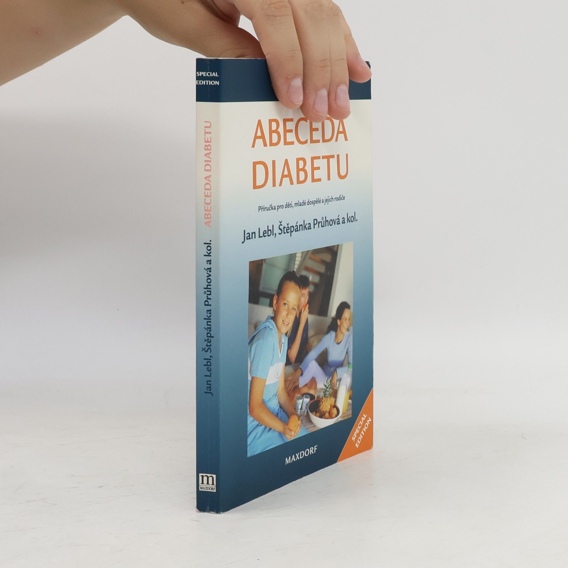 Jan Lebl Abeceda diabetu : příručka pro děti, mladé dospělé a jejich rodiče