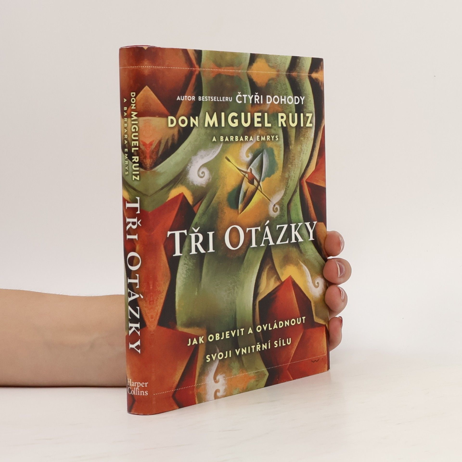 Don Miguel Ruiz Tři otázky