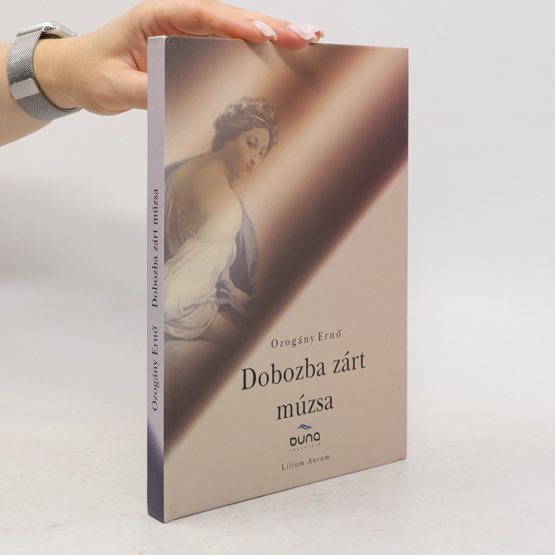 Ernő Ozogány Dobozba zárt múzsa