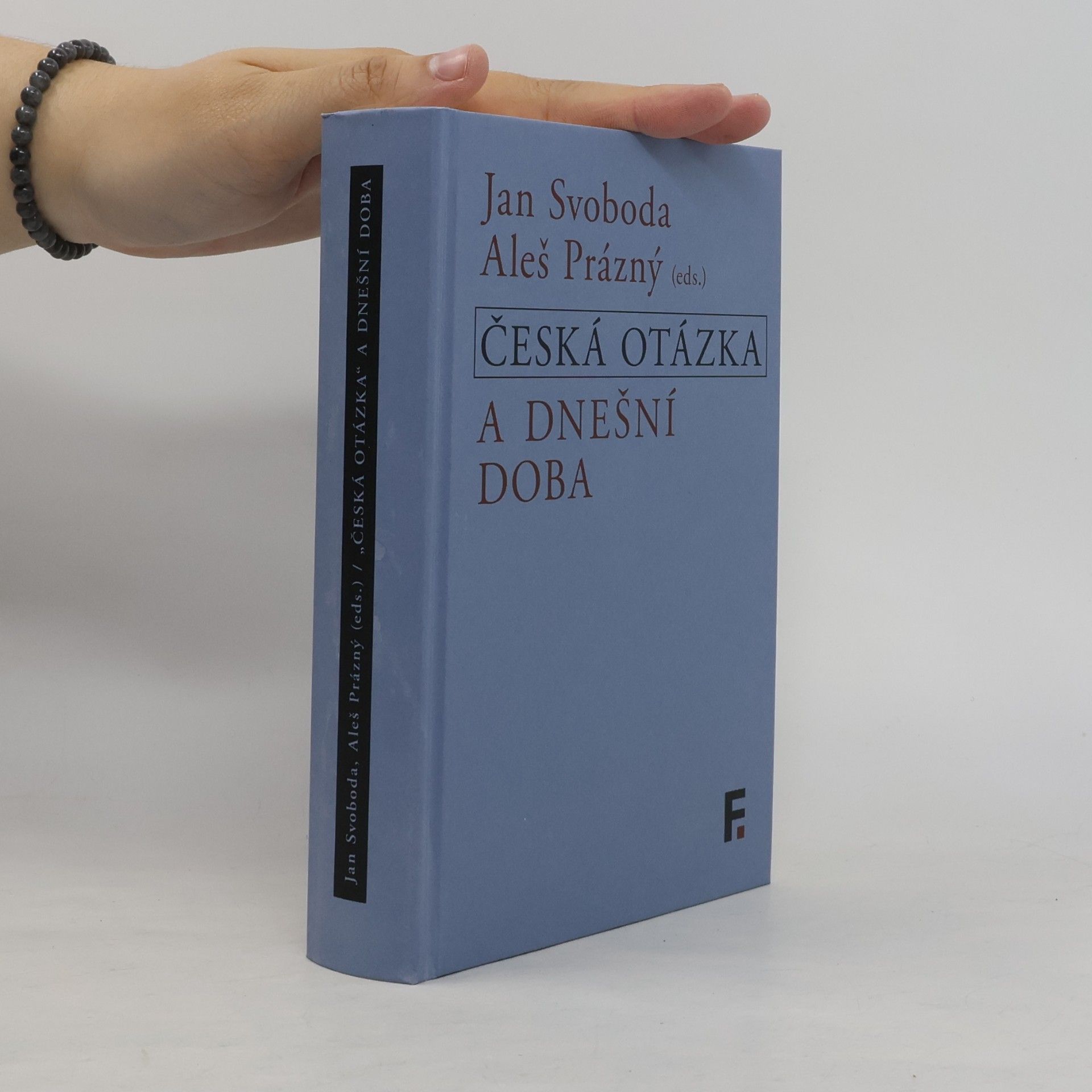 Česká otázka a dnešní doba