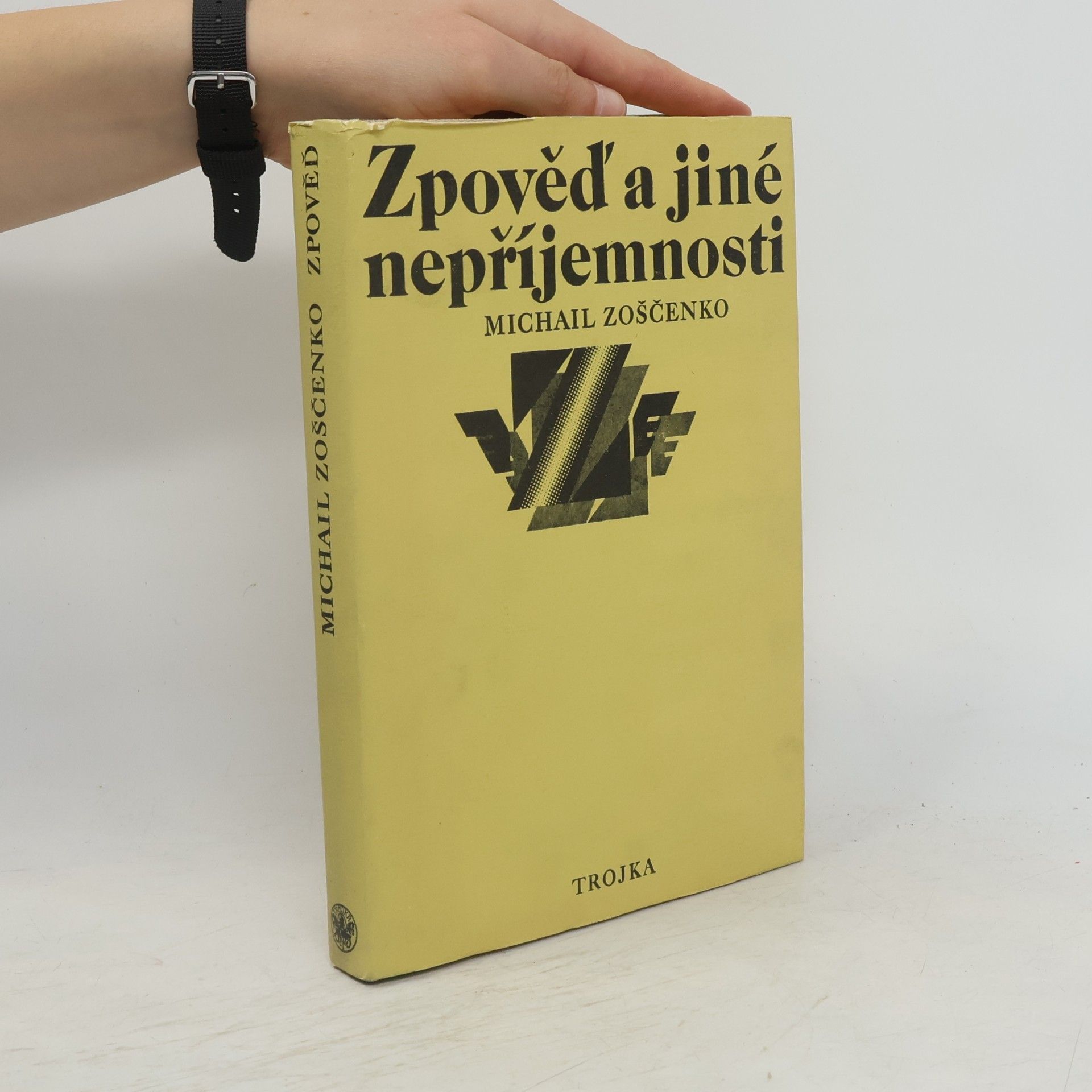 Mikhail Zoshchenko Zpověď a jiné nepříjemnosti