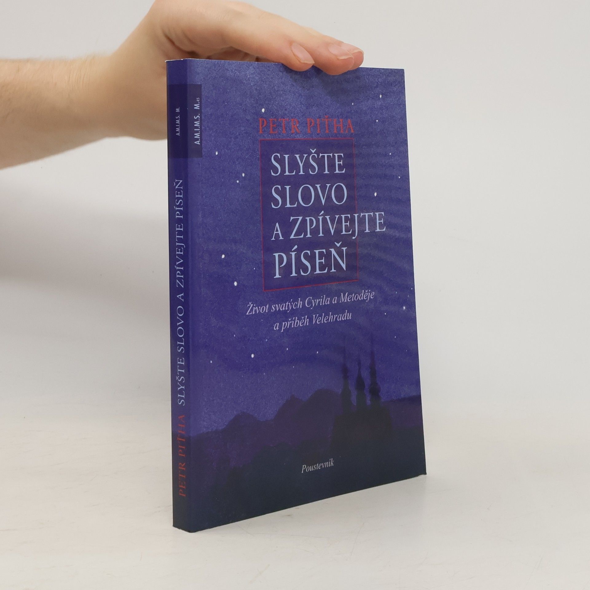Petr Piťha Slyšte slovo a zpívejte píseň