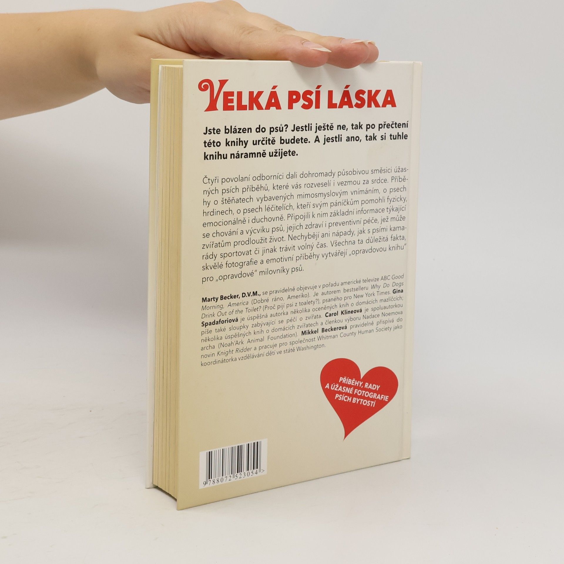 Marty Becker Velká psí láska: Příběhy, rady a úžasné fotografie psích bytostí