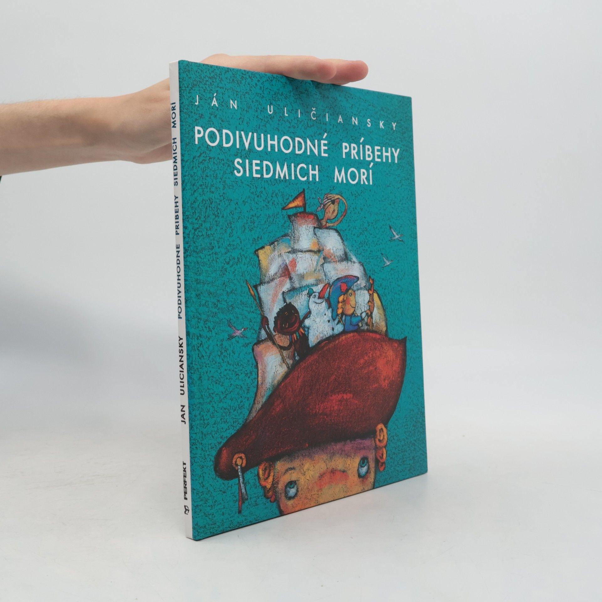 Ján Uličiansky Podivuhodné príbehy siedmich morí