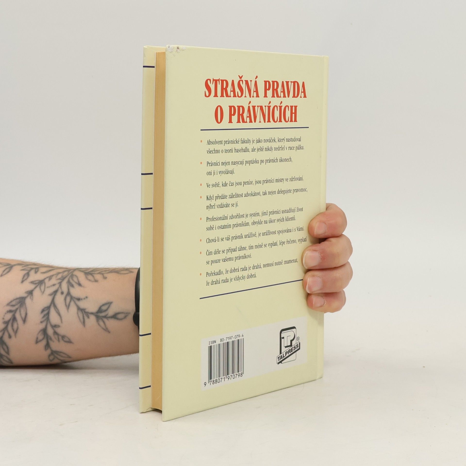 Mark H. McCormack Strašná pravda o právnících, aneb, co vás nenaučí na Yale