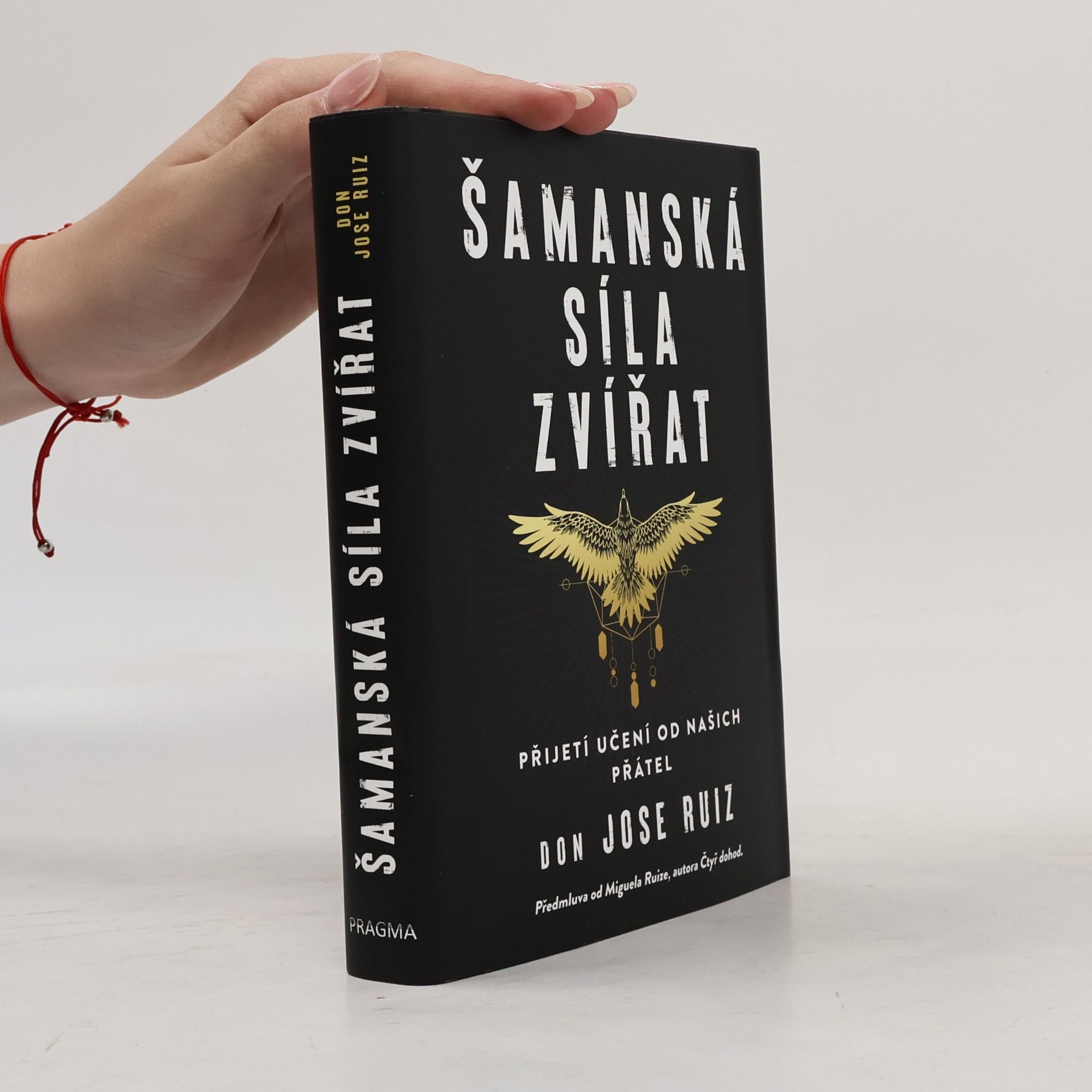 Don Jose Ruiz Šamanská síla zvířat