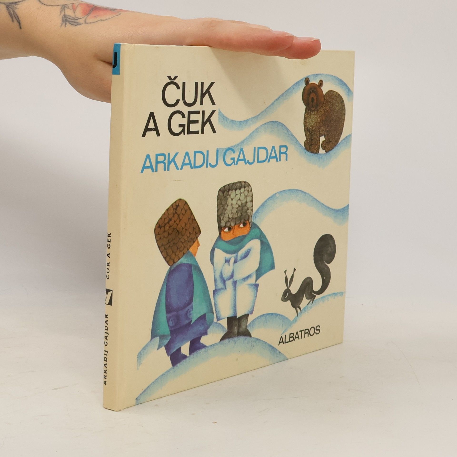 Arkadij Petrovič Gajdar Čuk a Gek