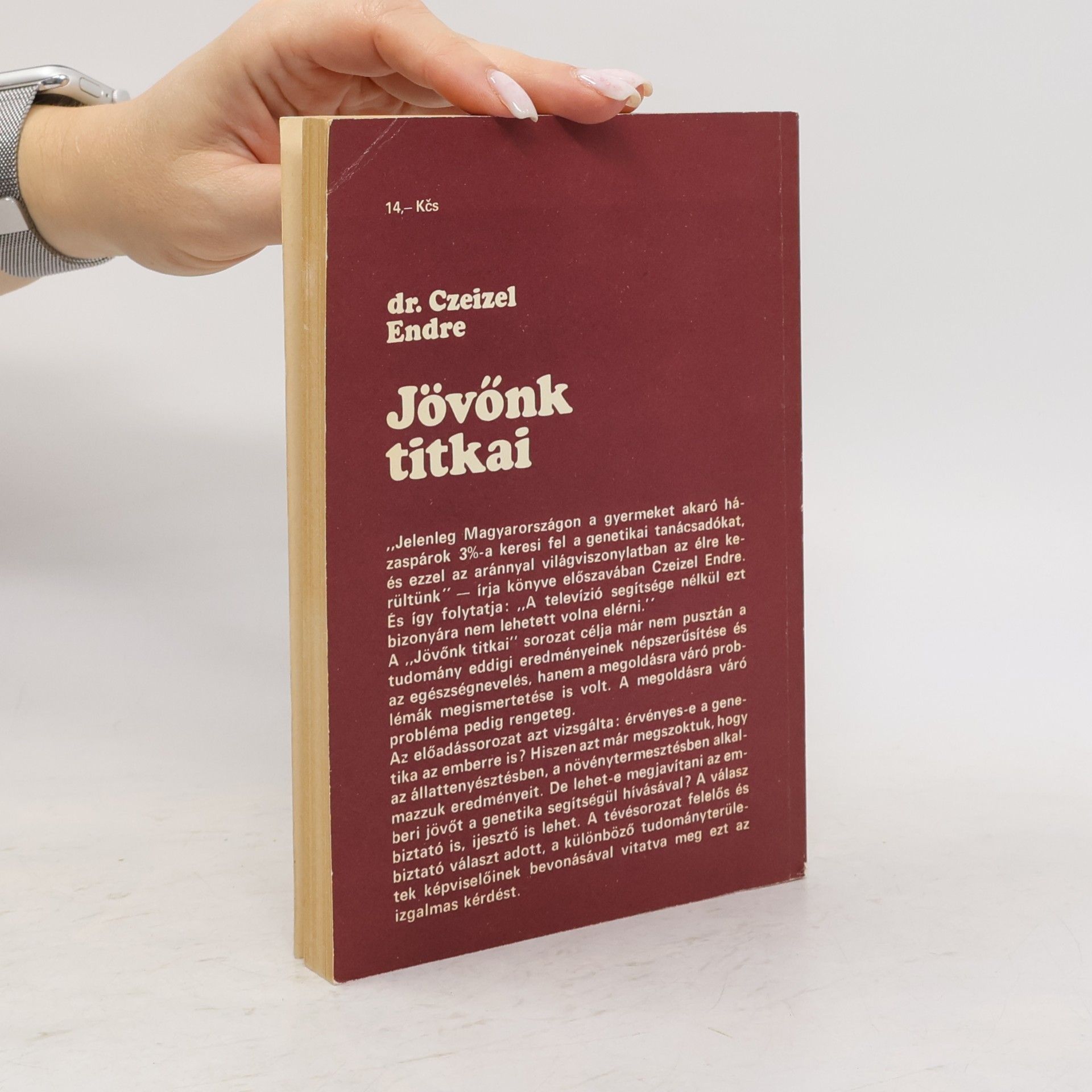 Endre Czeizel Jövőnk titkai
