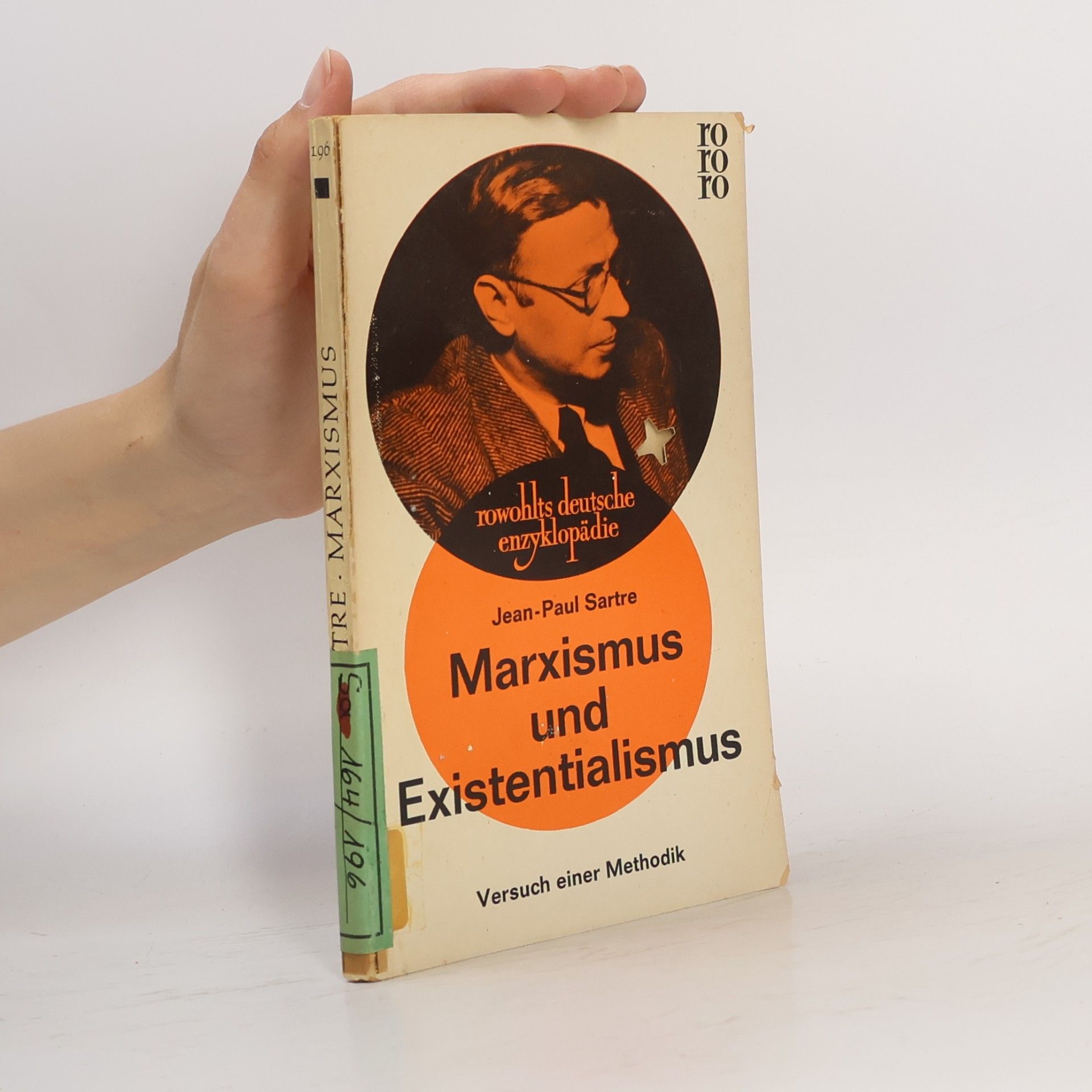 Jean-Paul Sartre Marxismus und Existencialismus