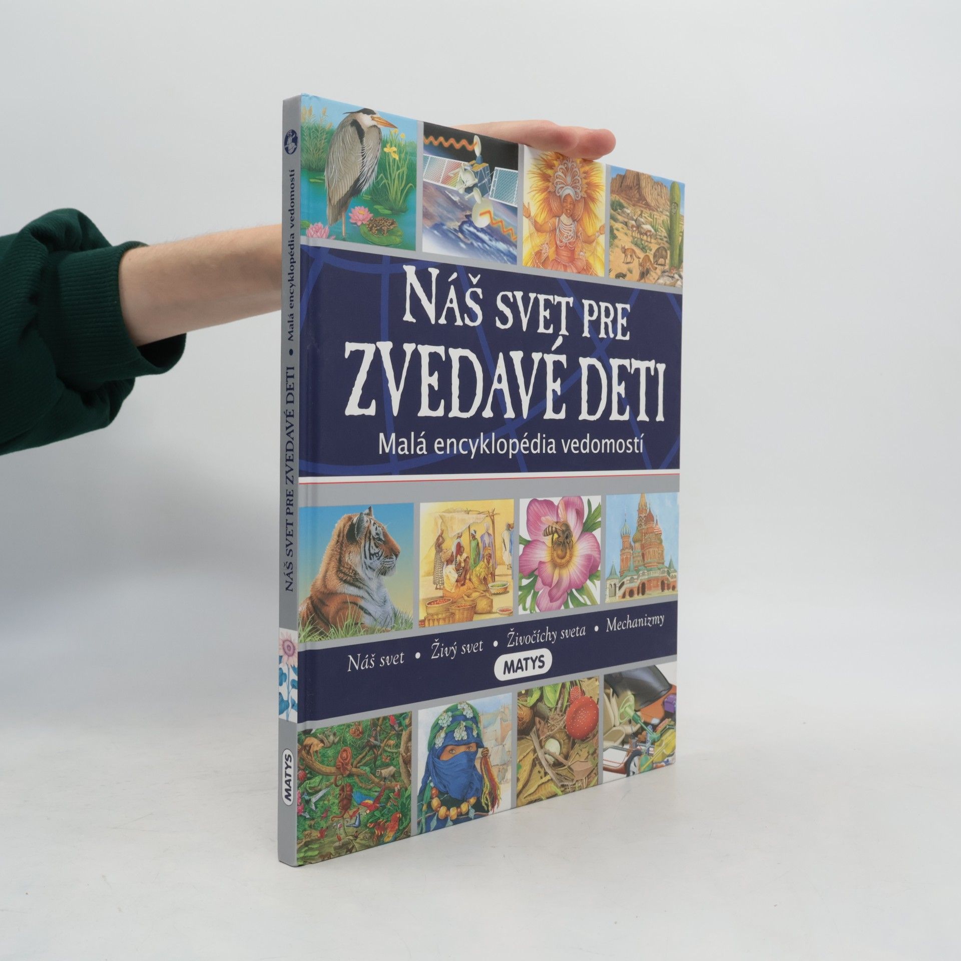 Kolektív autorov Náš svet pre zvedavé deti