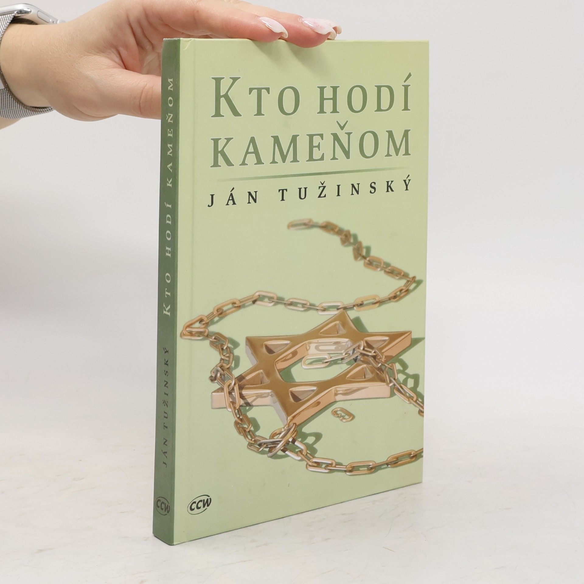 Ján Tužinský Kto hodí kameňom