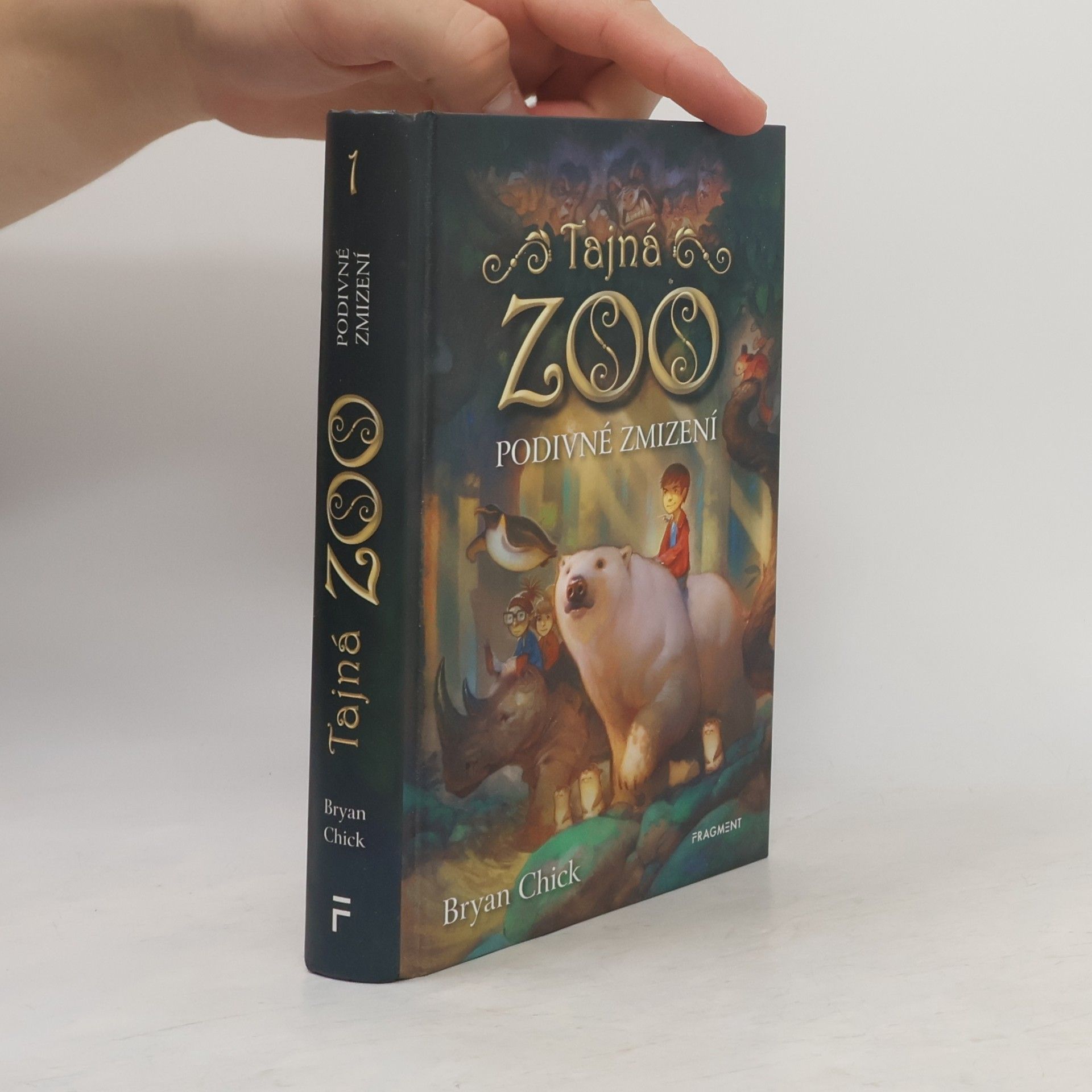 Bryan Chick Tajná zoo. Podivné zmizení